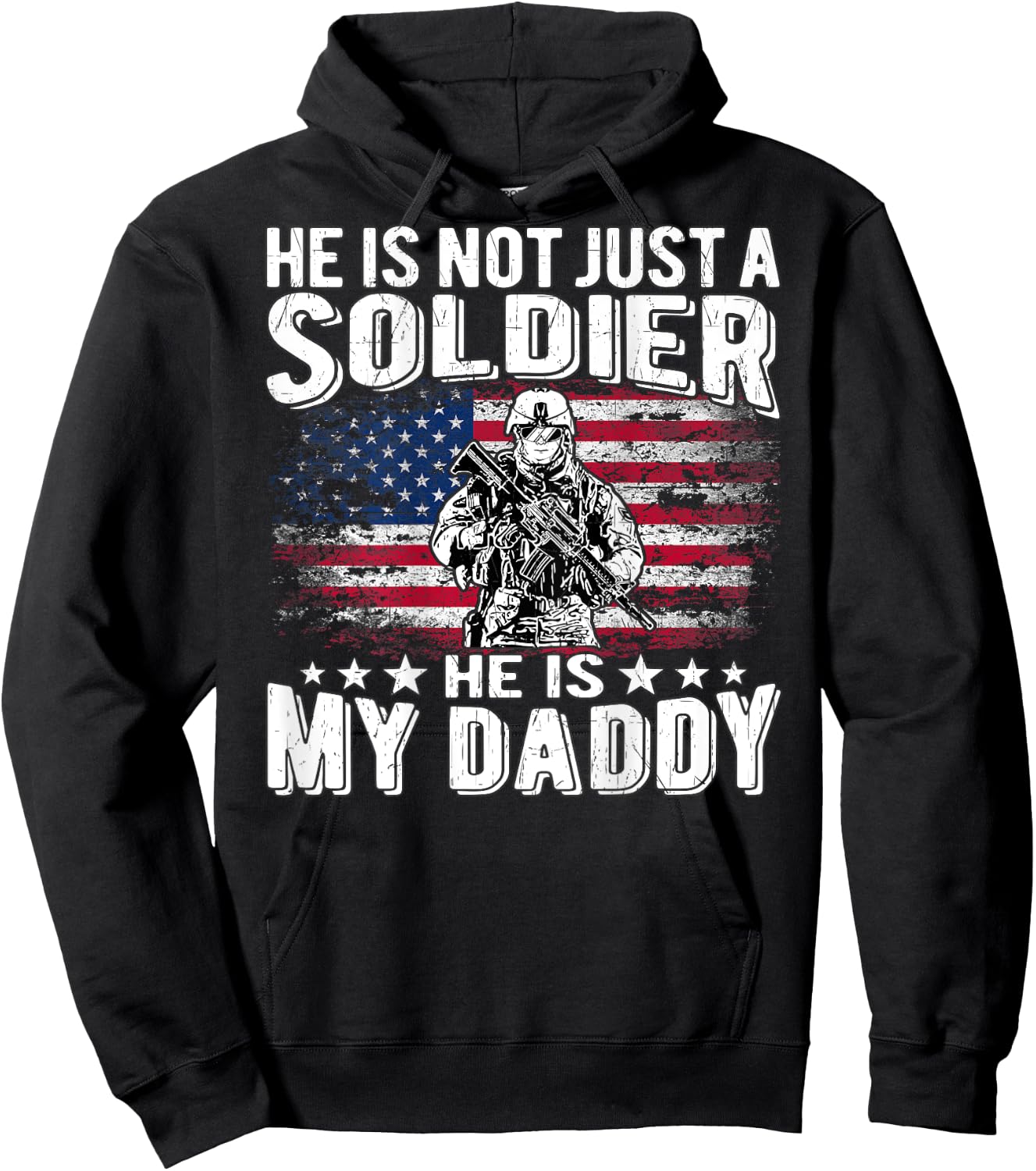 My Daddy Is A Soldier Patriotic Proud Military Daughter Son Kids Men Hoodie - Hoodie | Black
