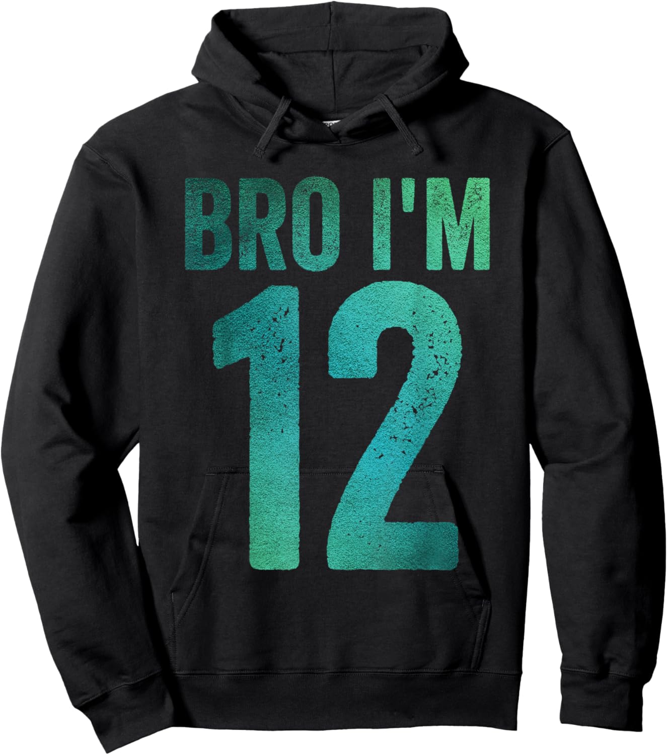 12th Birthday Boy Girl 12th Birthday Bro I'm 12 Hoodie - Hoodie | Black