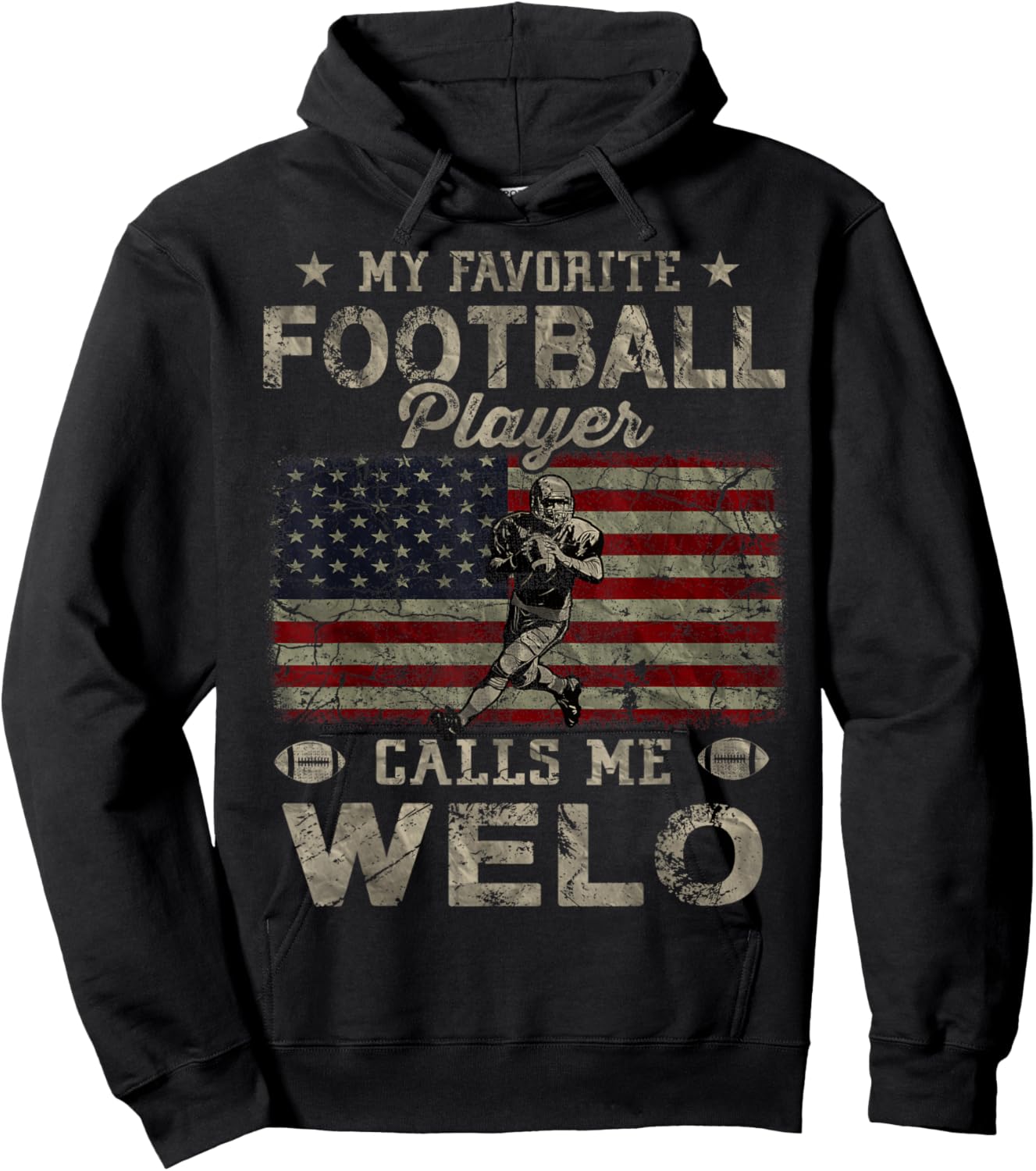 My Favorite Football Player Calls Me Welo Father's Day Hoodie - Hoodie | Black