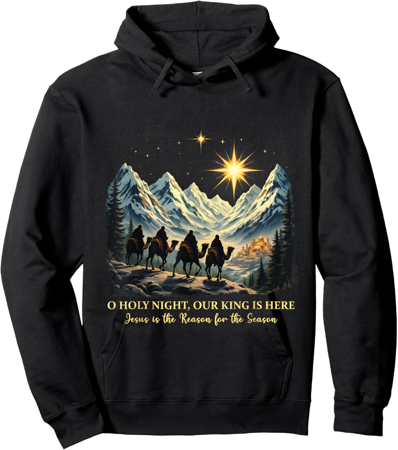 O Holy Night Our King Is Here Jesus is the Reason Christian Hoodie - Hoodie | Black