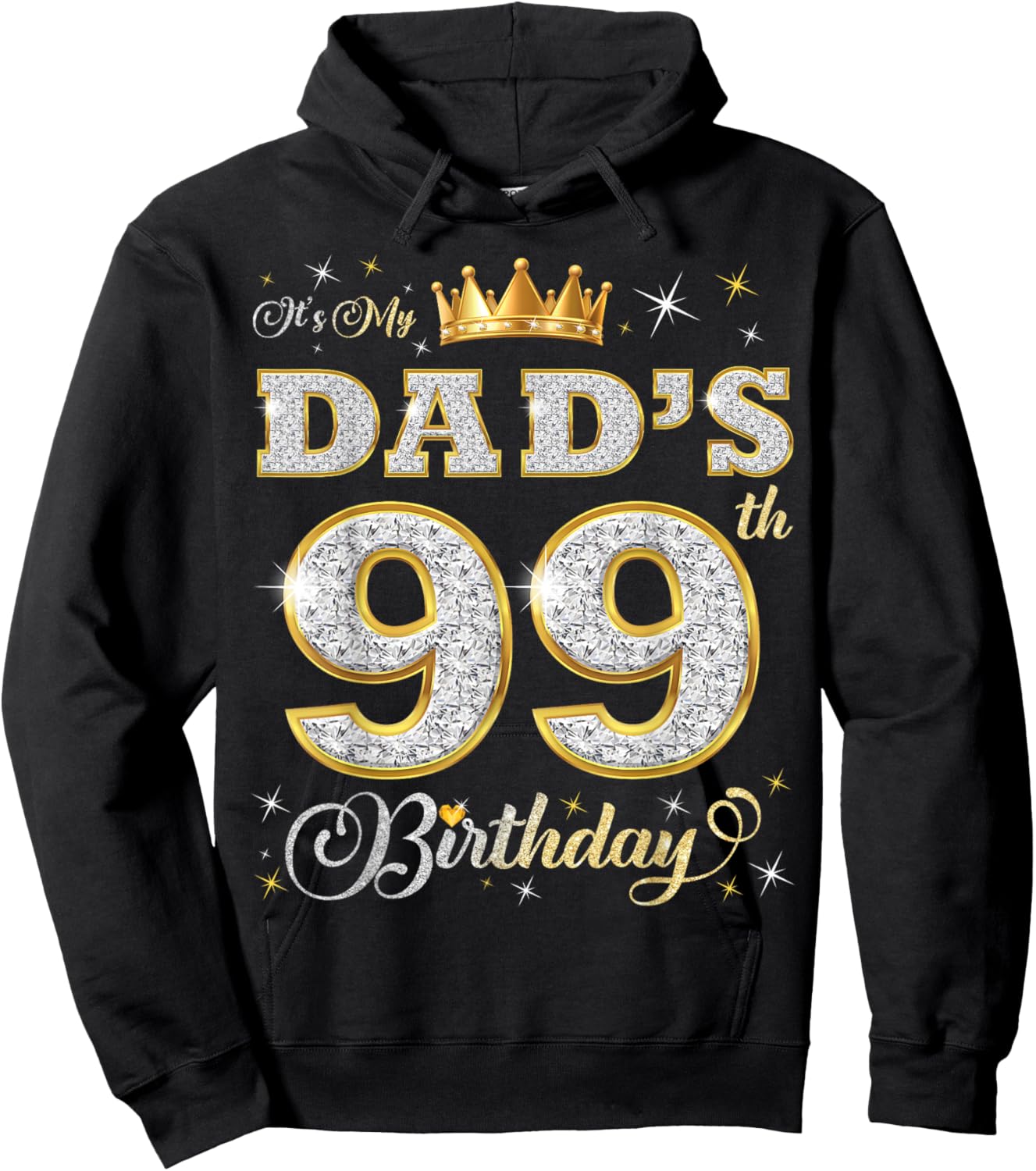 It's My Dad's 99th Birthday 99 Years Old Father's Birthday Hoodie - Hoodie | Black