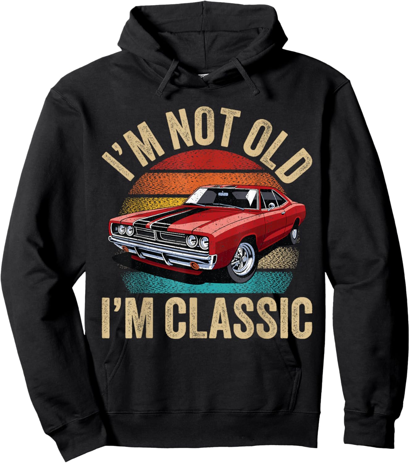 I'm Not Old I'm Classic Father's Day Vintage Car Dad Men Hoodie - Hoodie | Black