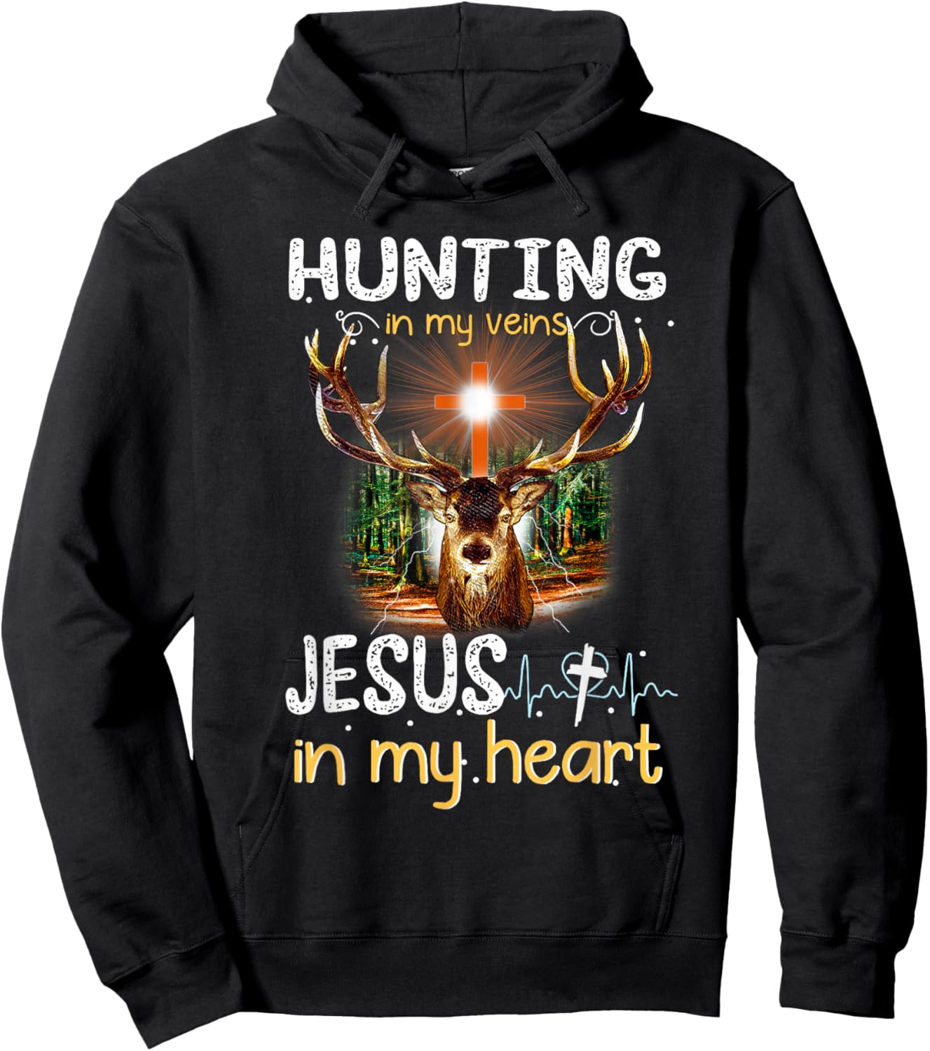 I've Got Hunting In My Veins And Jesus In My Heart Hoodie - Hoodie | Black