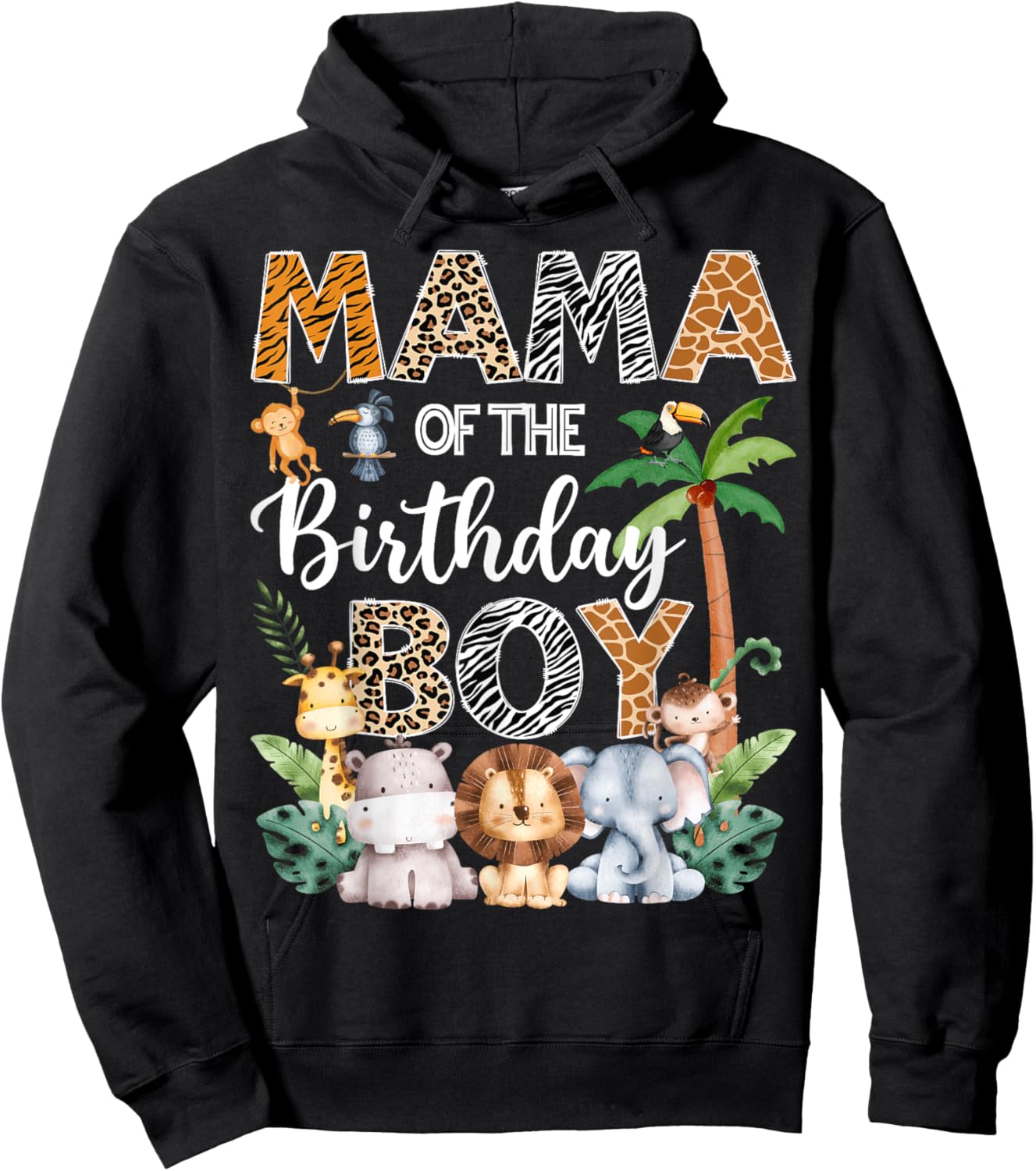 Mama Of The Birthday Boy Safari Jungle Bday Party Hoodie - Hoodie | Black