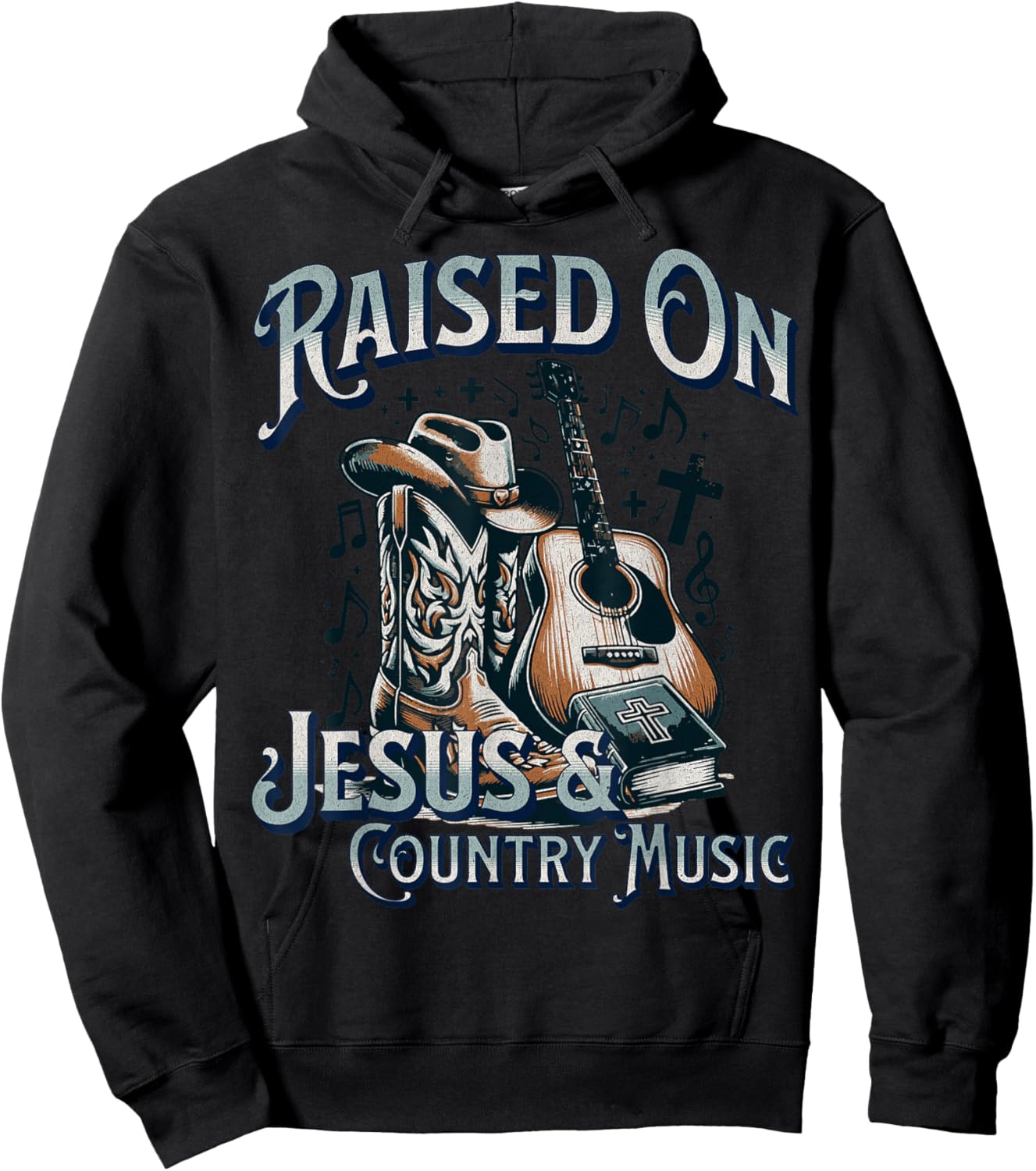 Raised On Jesus And Country Music Hoodie - Hoodie | Black