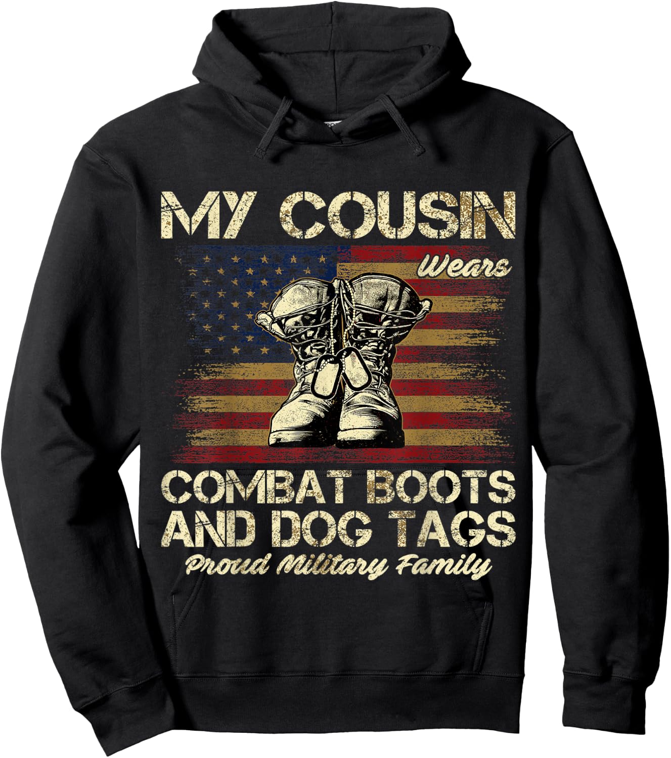 My Cousin Wears Combat Boots and Dog Tags Proud Family Men Women Kids Hoodie - Hoodie | Black