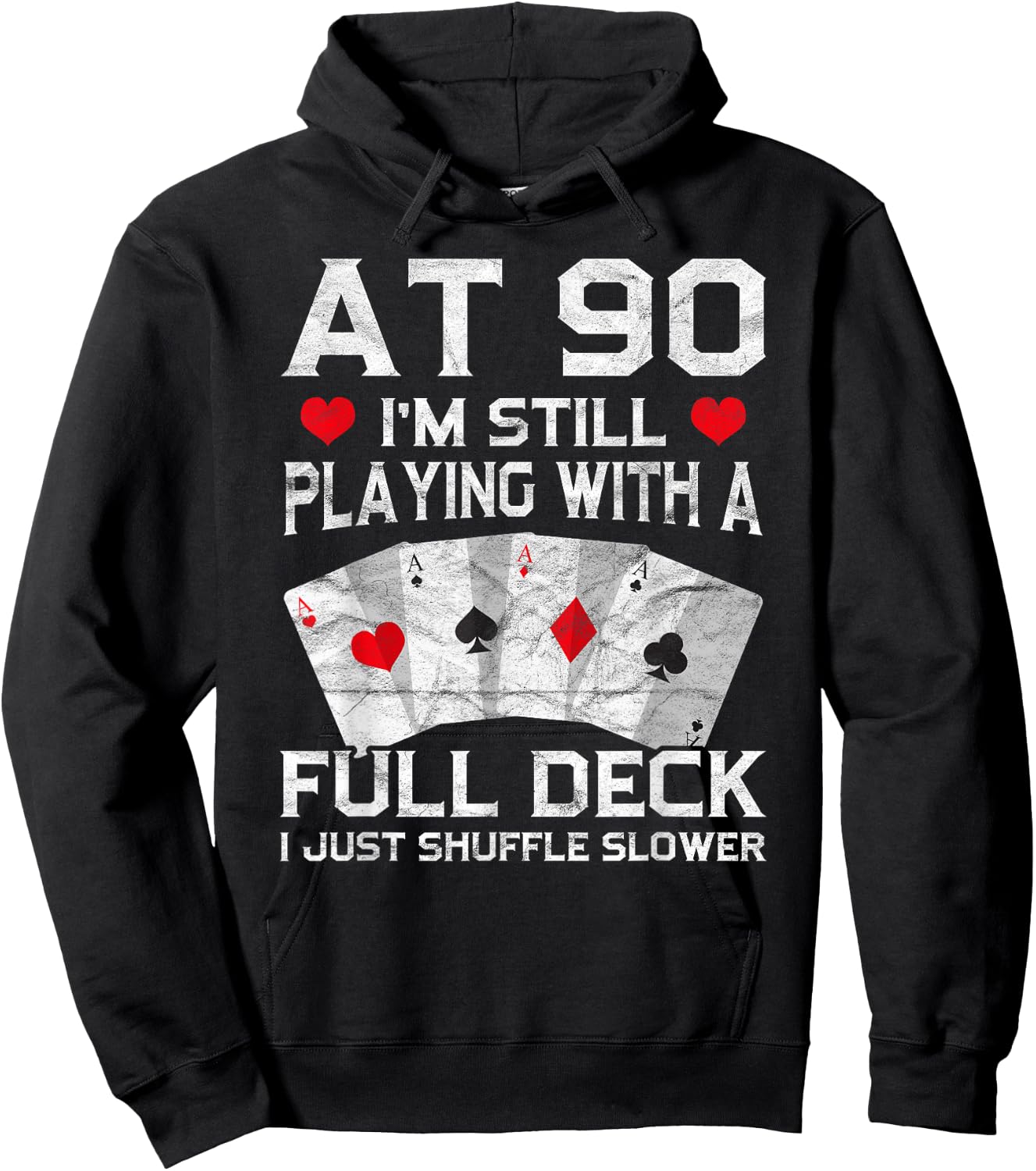 Full House Card Hand 90th Birthday 90 Year Old Cards Gift Hoodie - Hoodie | Black