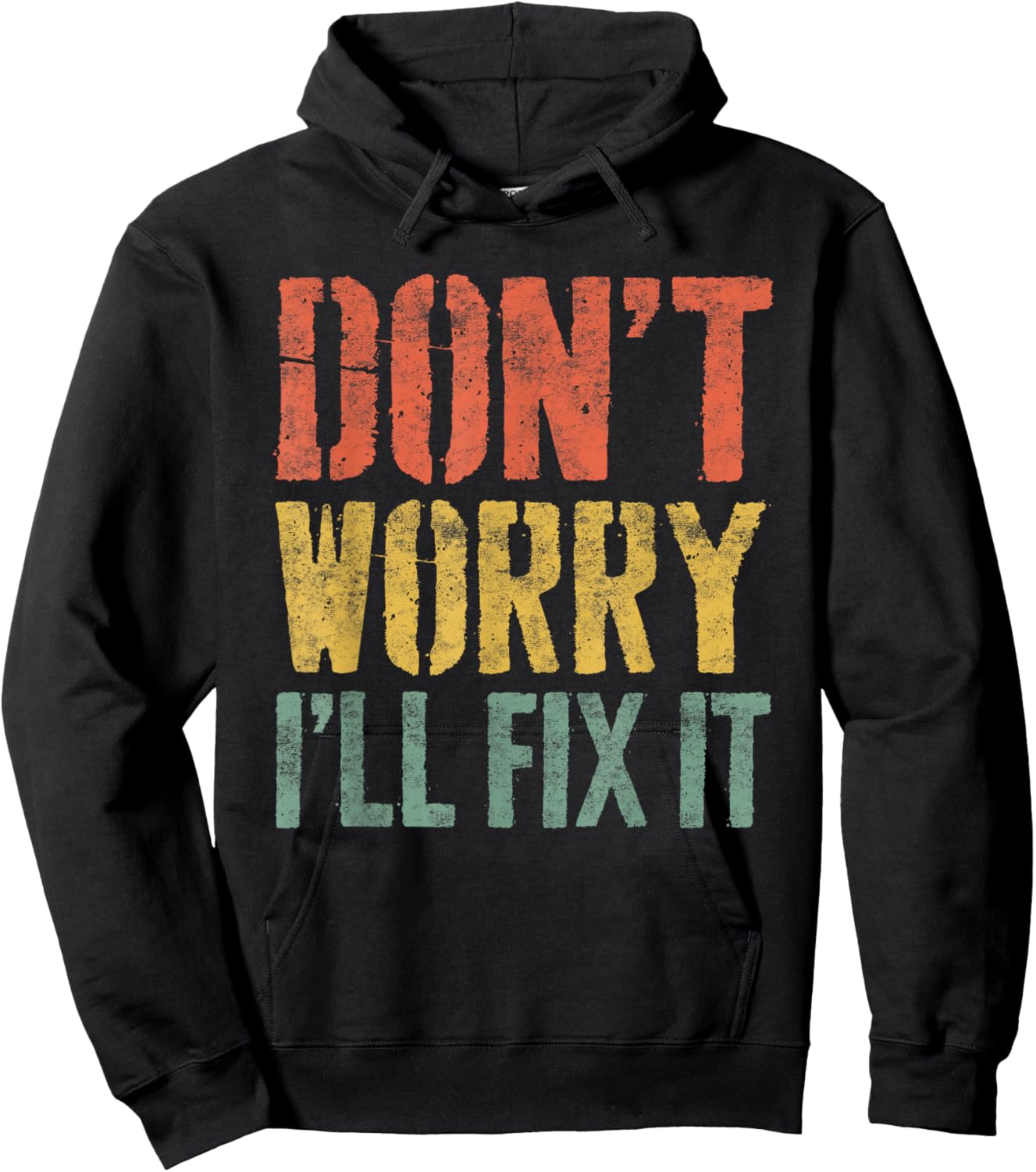 Don't Worry I'll Fix It Shirt Funny Handyman Mechanic Hoodie - Hoodie | Black