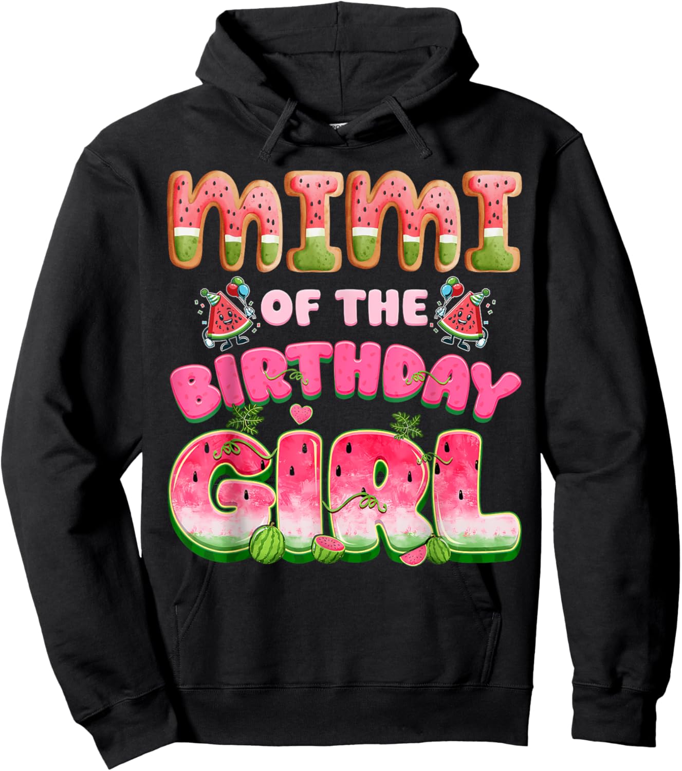 Mimi of The Birthday Girl One in A Melon Watermelon Family Hoodie - Hoodie | Black