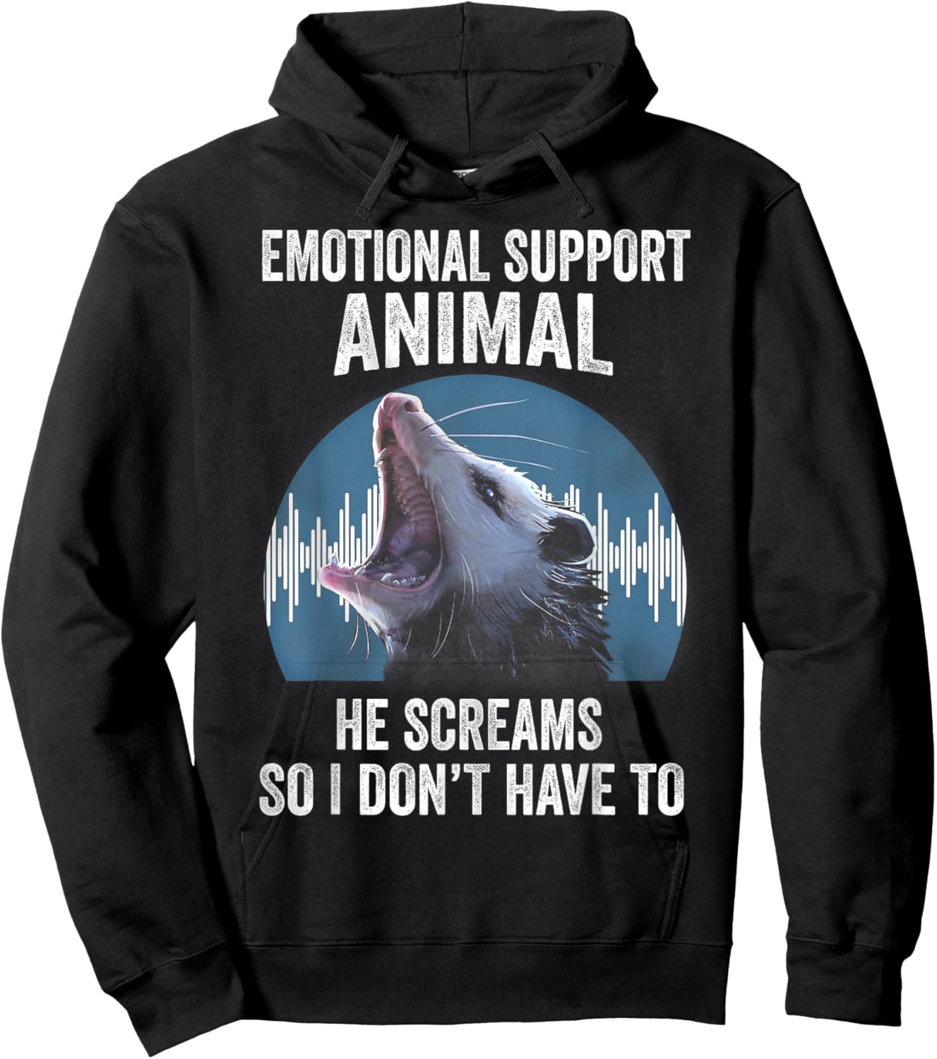 Emotional Support Animal He Screams So I Don't Have To Hoodie - Hoodie | Black