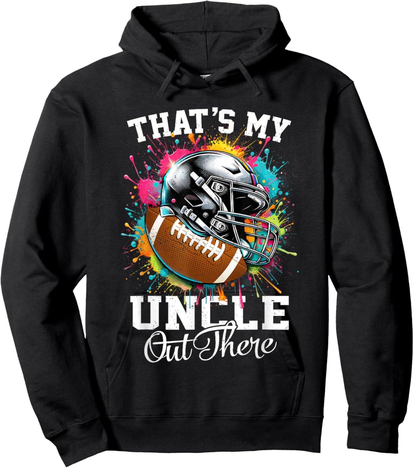 That's My Uncle Out There Football Fathers Day Hoodie - Hoodie | Black
