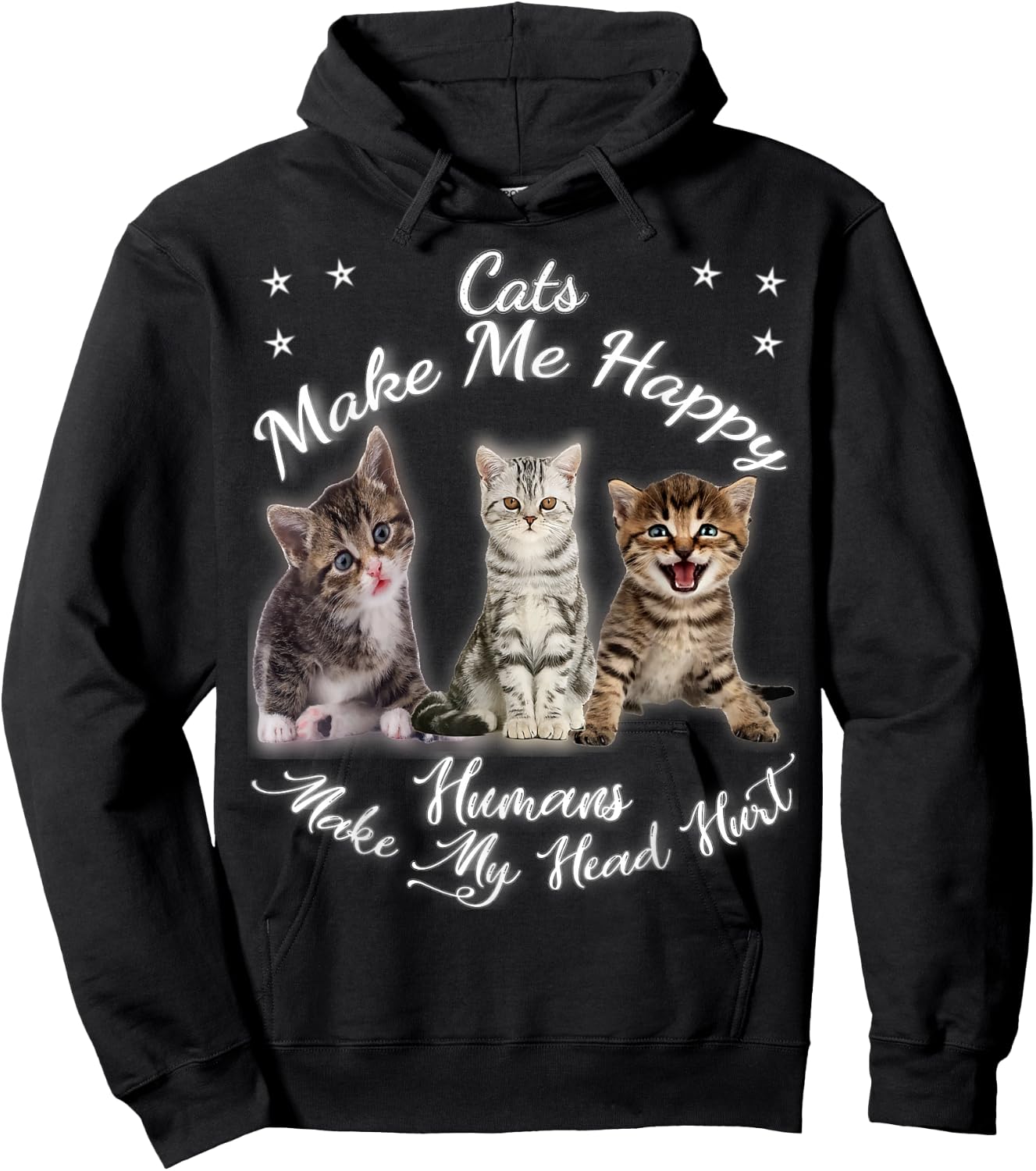Cats Make Me Happy Humans Make My Head Hurt Meow kitty Hoodie - Hoodie | Black