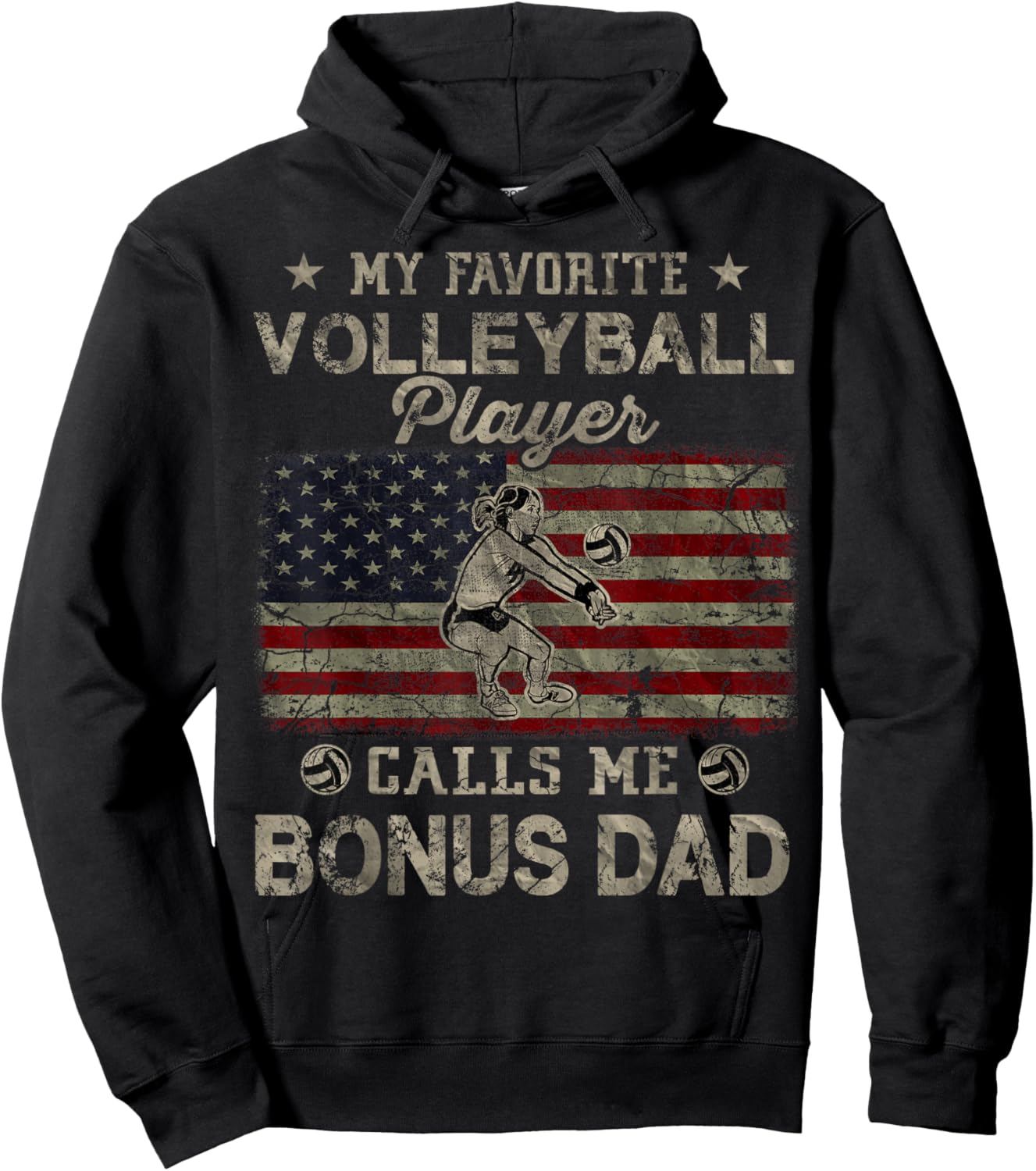 My Favorite Volleyball Player Calls Me Bonus Dad USA Flag Women Men Hoodie - Hoodie | Black