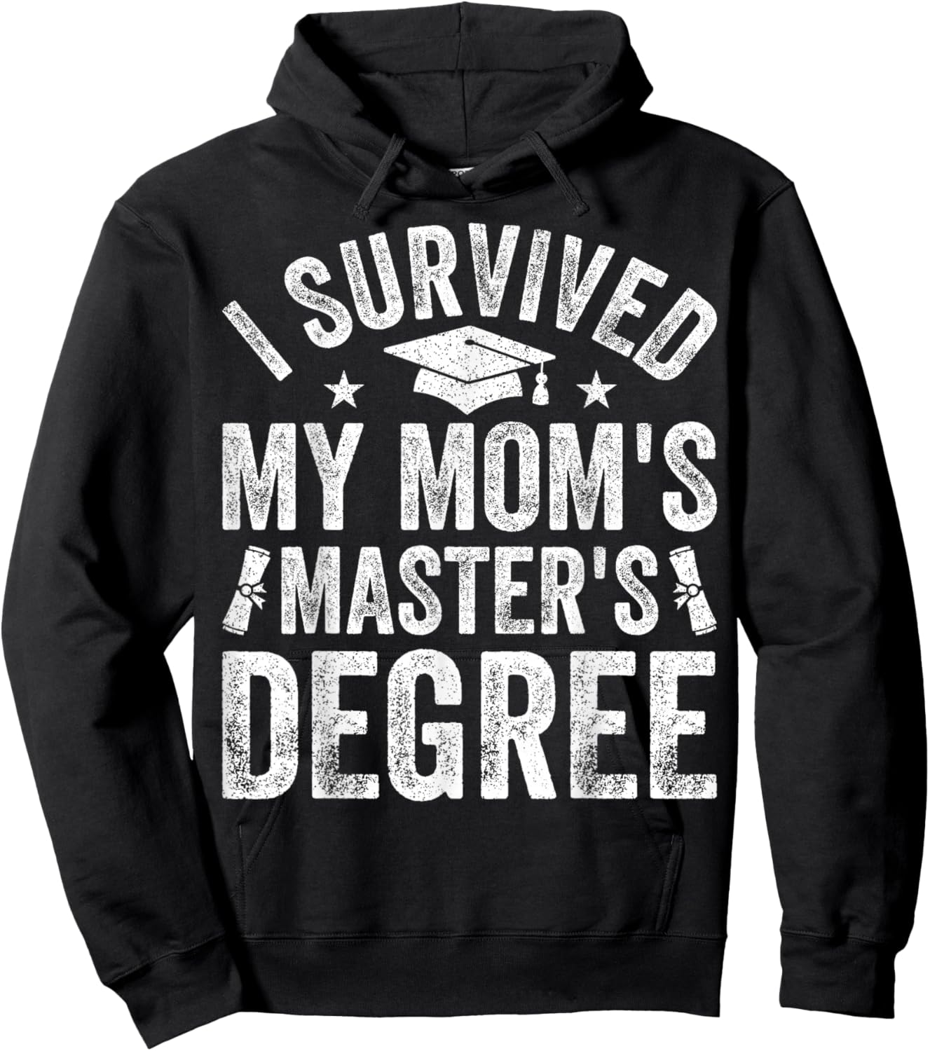 I Survived My Mom's Master's Degree Graduation 2025 Hoodie - Hoodie | Black
