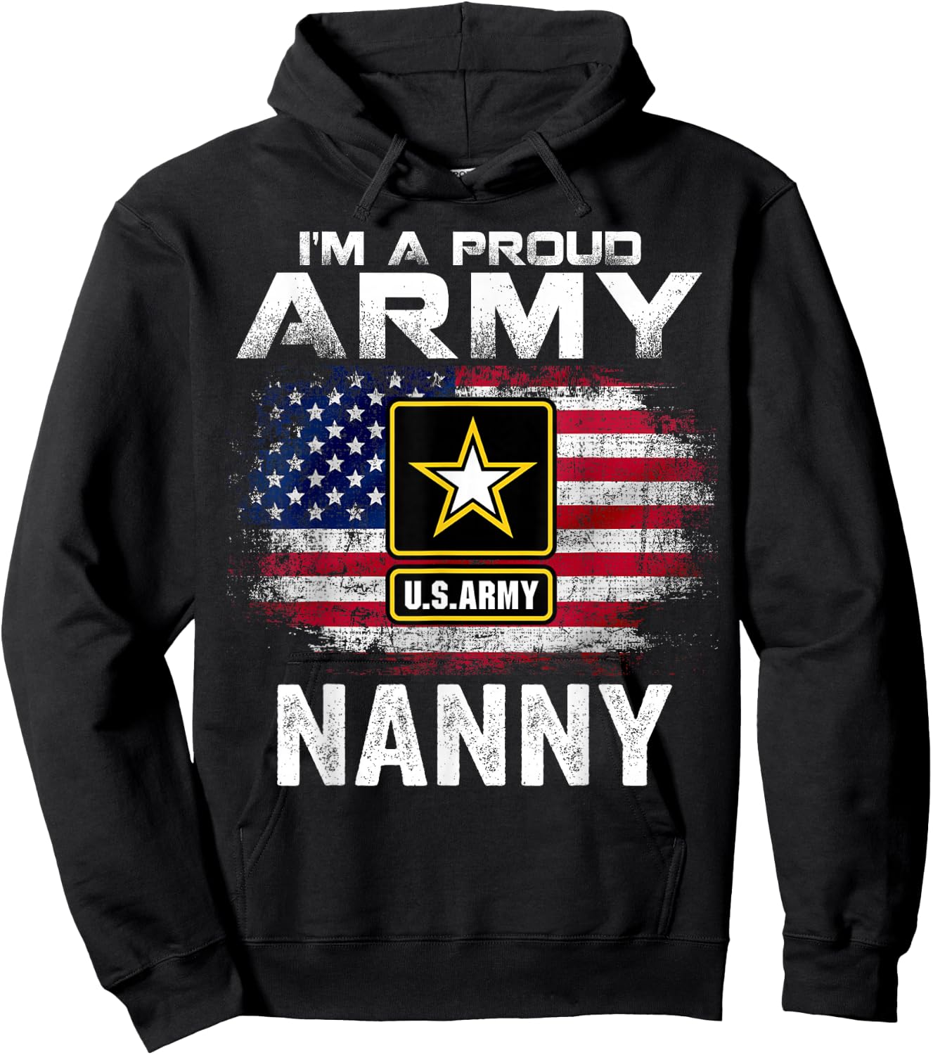 I'm A Proud Army Nanny With American Flag For Veteran Gift Hoodie - Hoodie | Black