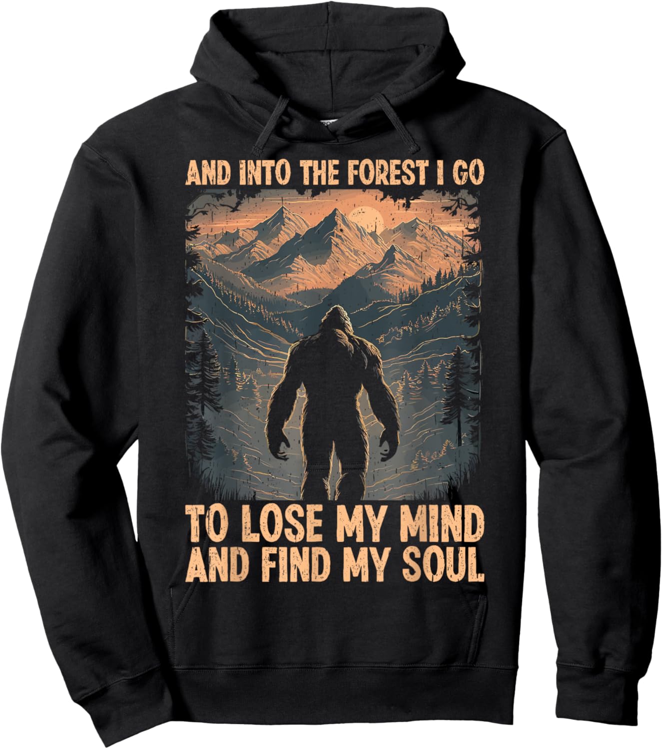 And Into The Forest I Go To Lose My Mind And Find My Soul Hoodie - Hoodie | Black
