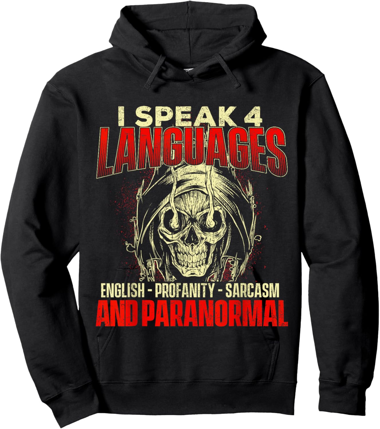 I Speak 4 Languages - Ghost Hunting Paranormal Researcher Hoodie - Hoodie | Black
