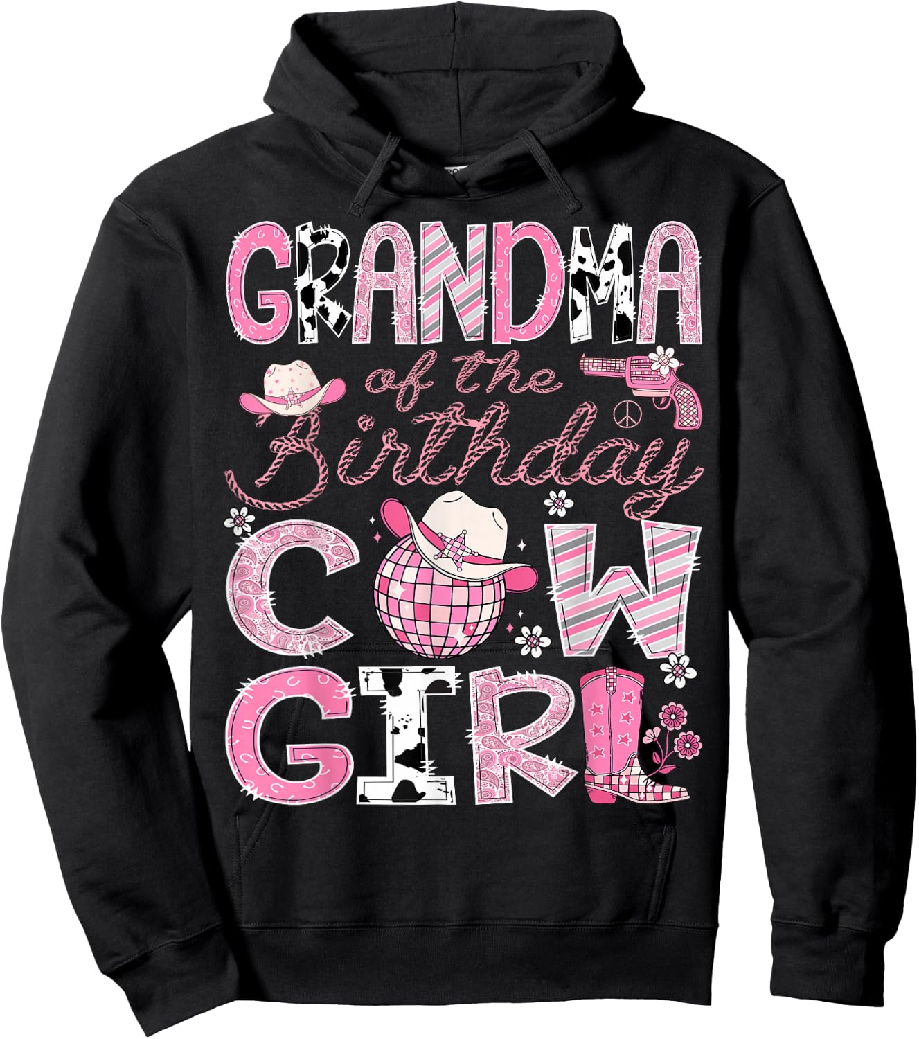Grandma Of The Birthday CowGirl Pink Rodeo Disco Hoodie - Hoodie | Black