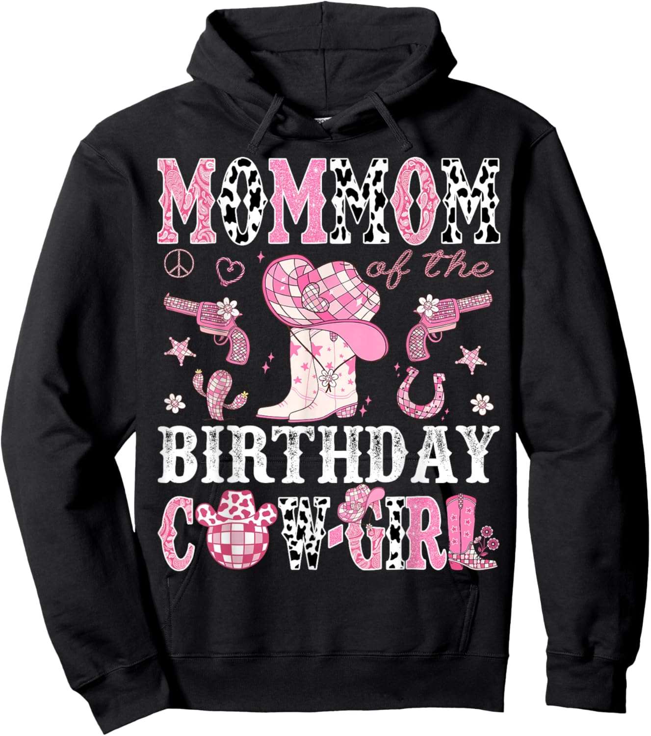 MomMom Of The Birthday Cow-Girl Pink Disco Rodeo Western Hoodie - Hoodie | Black