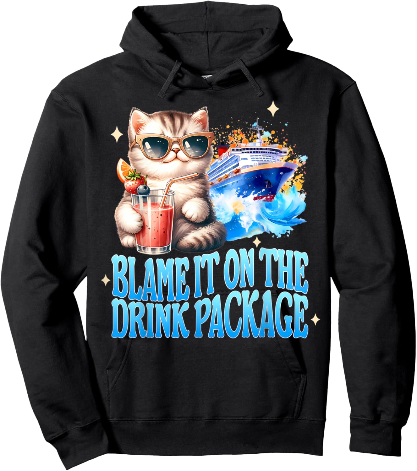 Funny Drinking Cat Lady Cruise Blame It On The Drink Package Hoodie - Hoodie | Black
