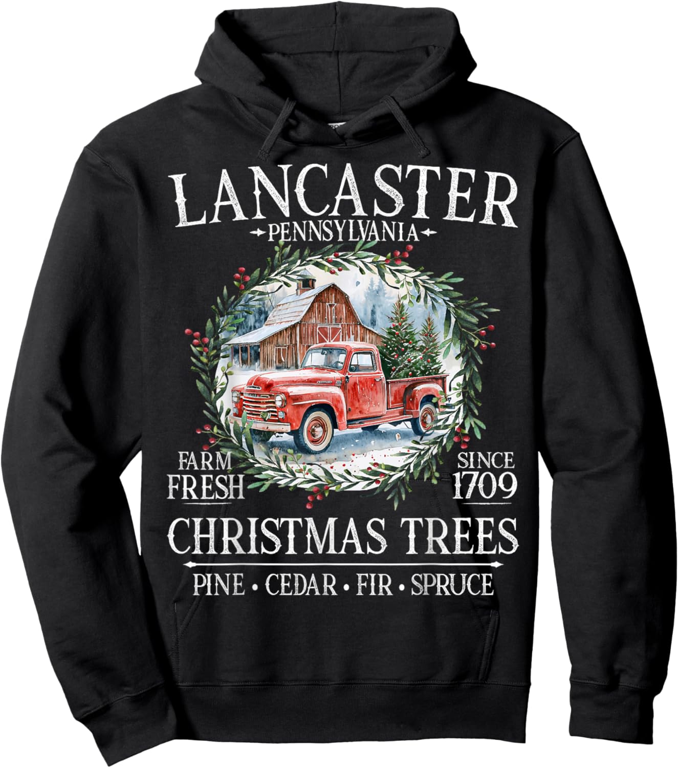Lancaster Pennsylvania Farm Fresh Christmas Trees White Hoodie - Hoodie | Black