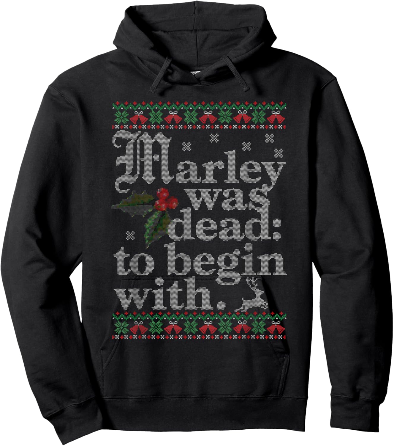 Marley Was Dead To Begin With Ugly Sweater Christmas Hoodie - Hoodie | Black