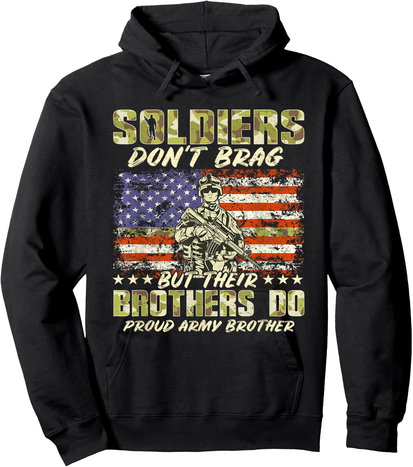 Soldiers Don't Brag Proud Army Brother Military Sibling Gift Hoodie - Hoodie | Black