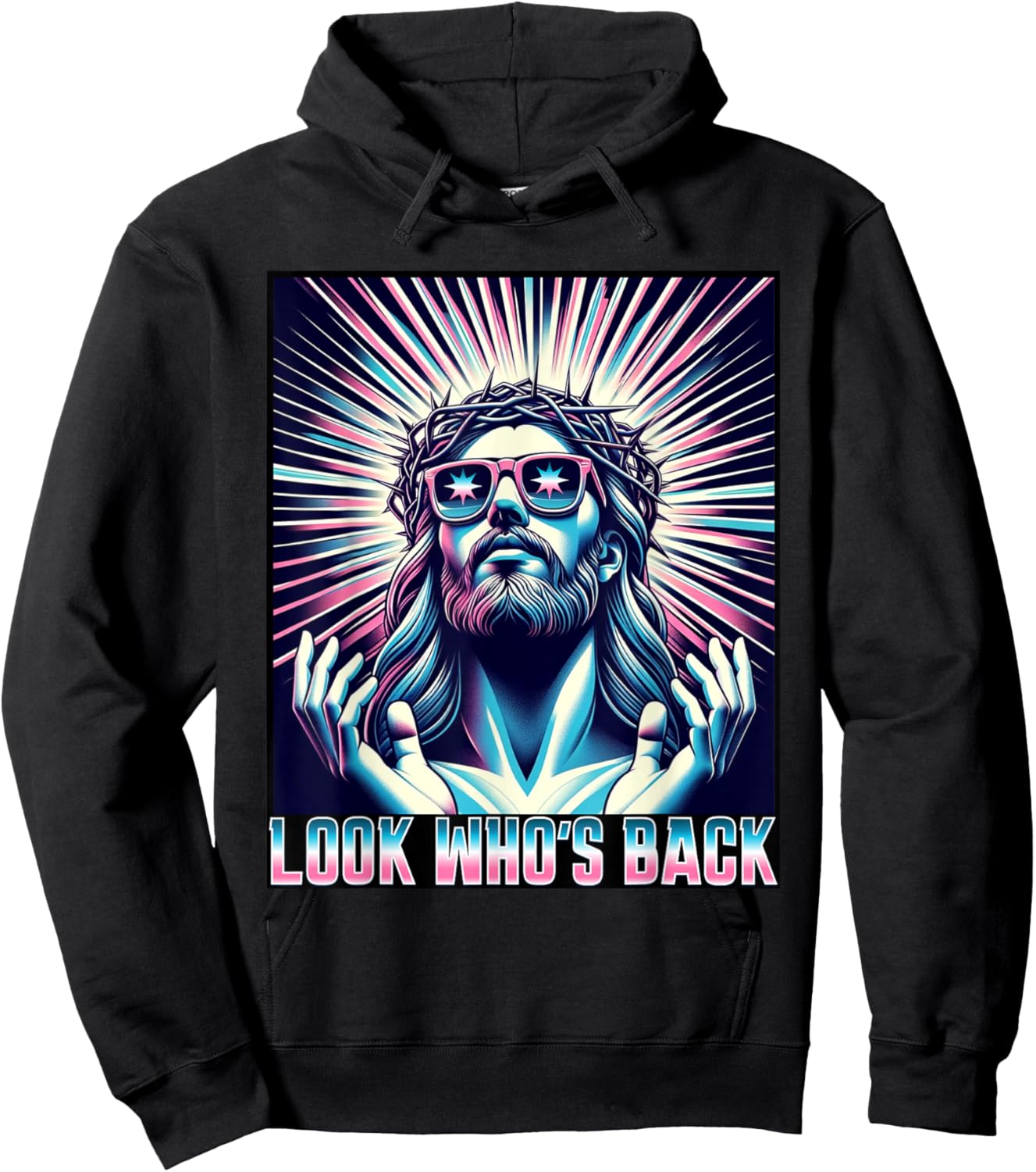 Funny Meme Quote Christian Humor Look Who's Back Jesus Hoodie - Hoodie | Black