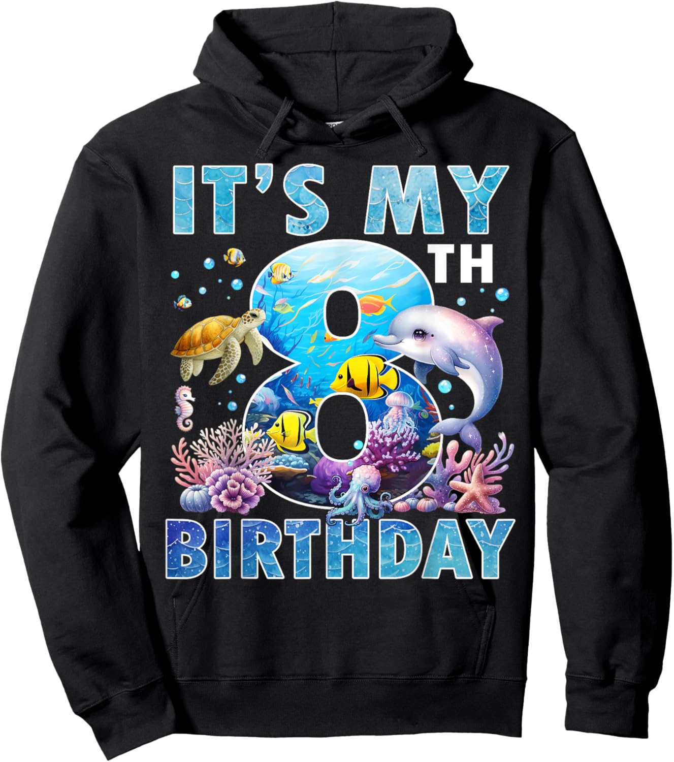 It’s My 8th Birthday Ocean 8 Years Old Sea Aquarium Birthday Hoodie - Hoodie | Black