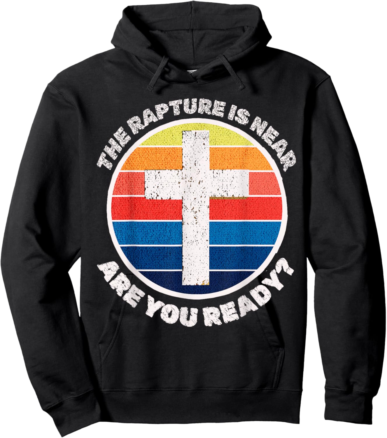 The Rapture is Near Jesus is Coming Are You Ready Prophecy Hoodie - Hoodie | Black