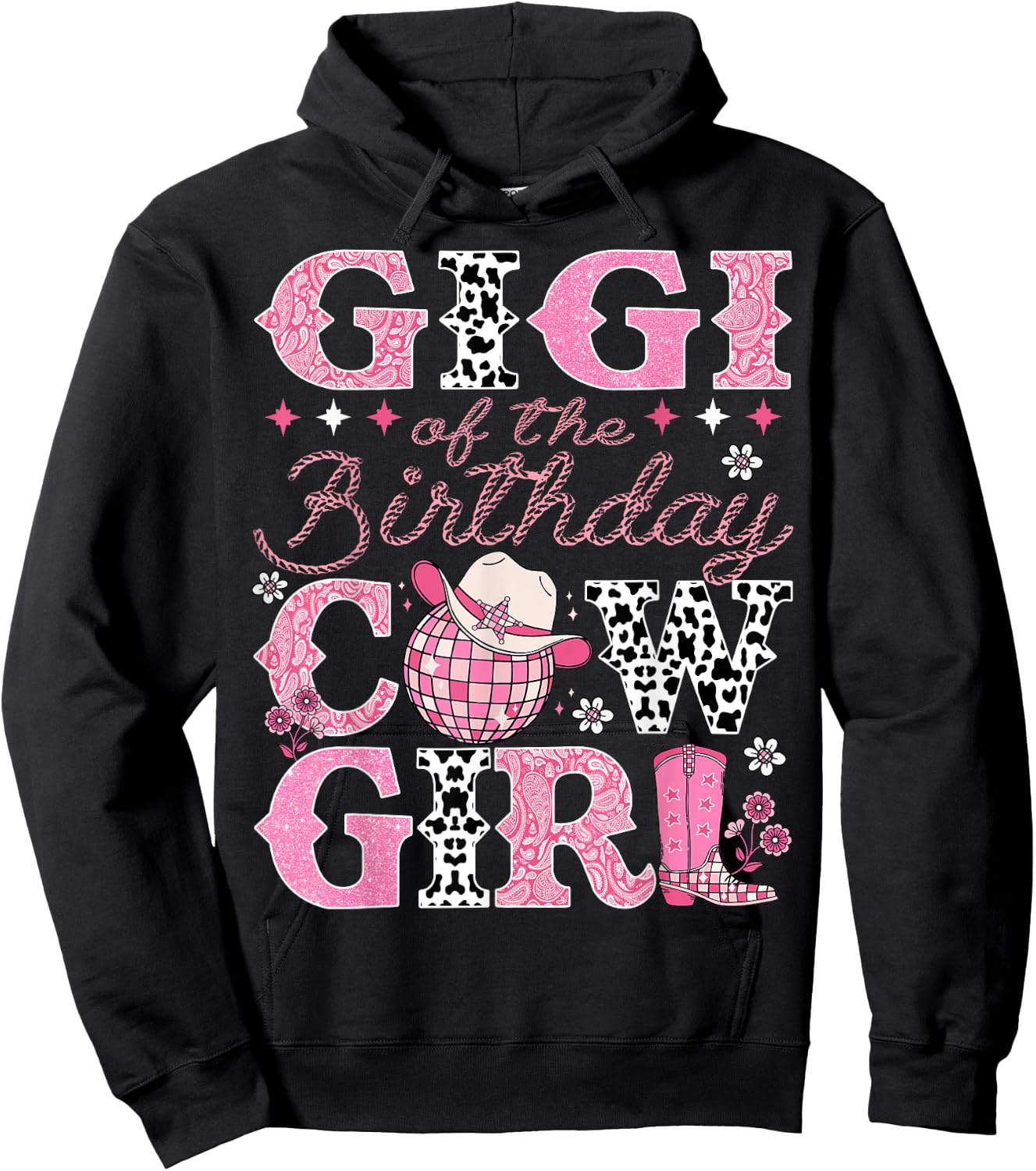 Gigi Of The Birthday CowGirl Rodeo Gigi Bday Party Hoodie - Hoodie | Black