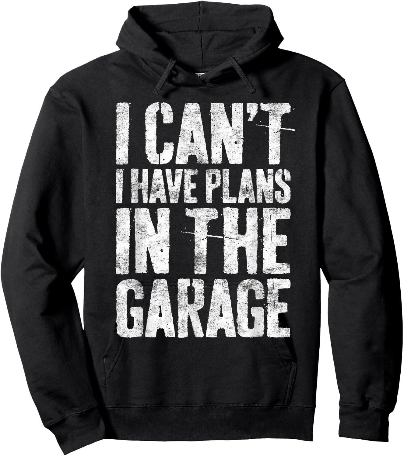 I Can't I Have Plans In The Garage Shirt Men Mechanic Dad Hoodie - Hoodie | Black