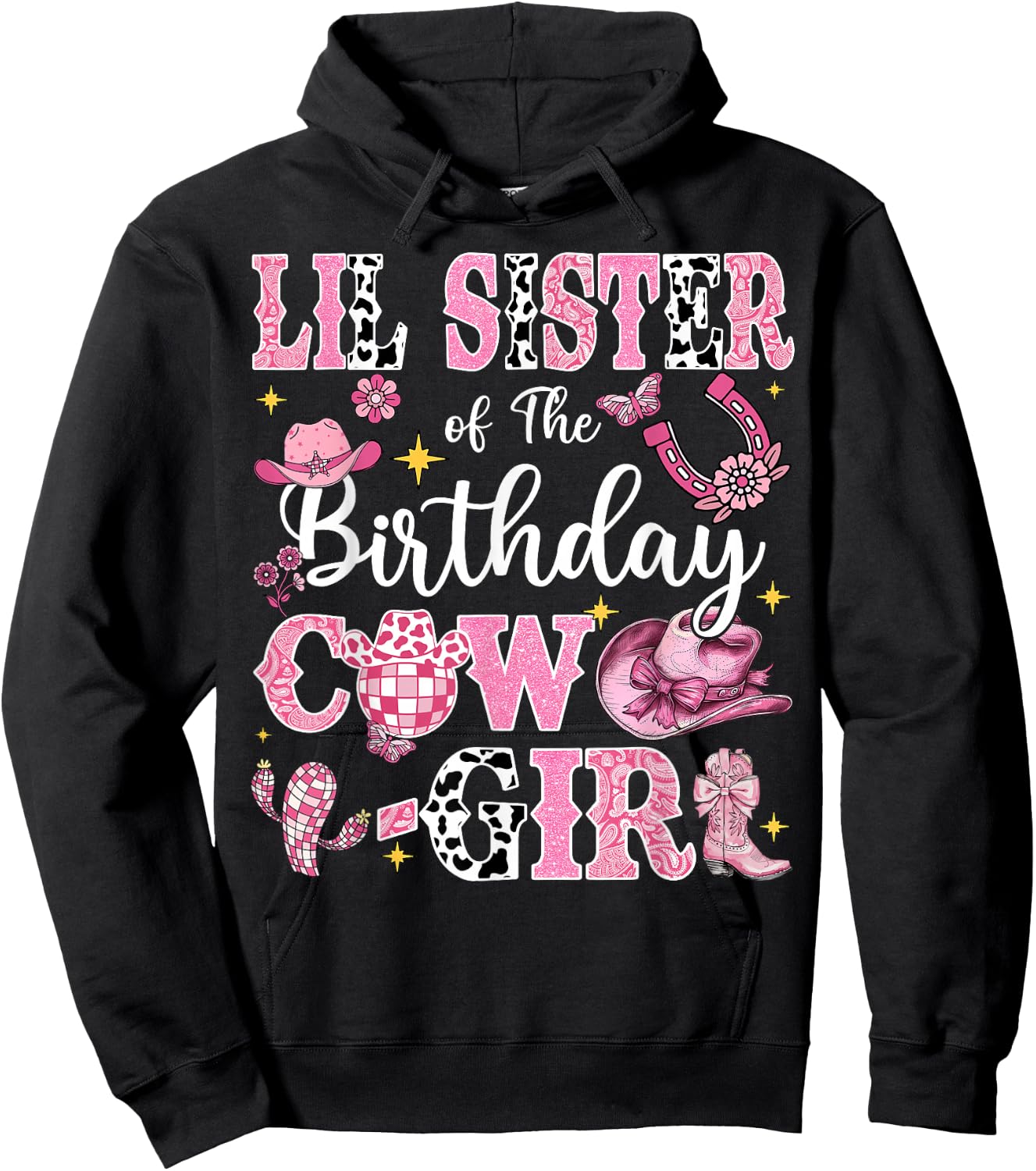 Lil Sister Of The Birthday Cow-Girl Rodeo Lil Sister Bday Hoodie - Hoodie | Black