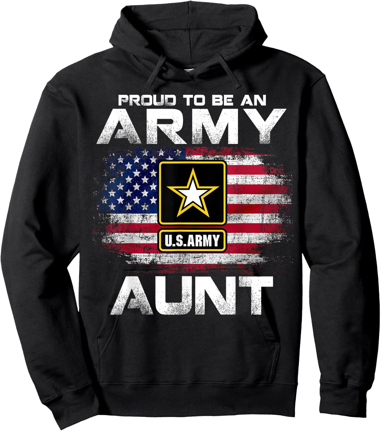 Proud To Be An Army Aunt With American Flag Gift Veteran Hoodie - Hoodie | Black
