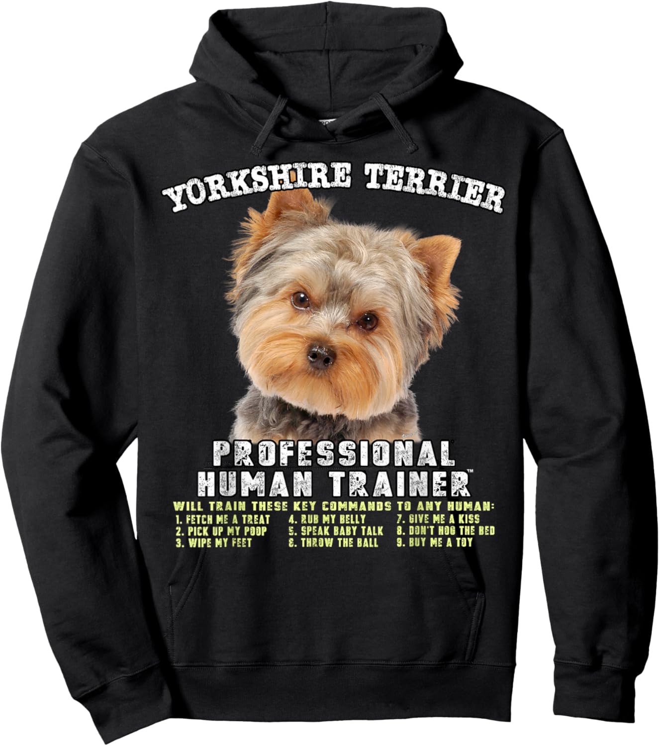 Yorkshire Terrier Yorkie Dog Professional Human Trainer Hoodie - Hoodie | Black