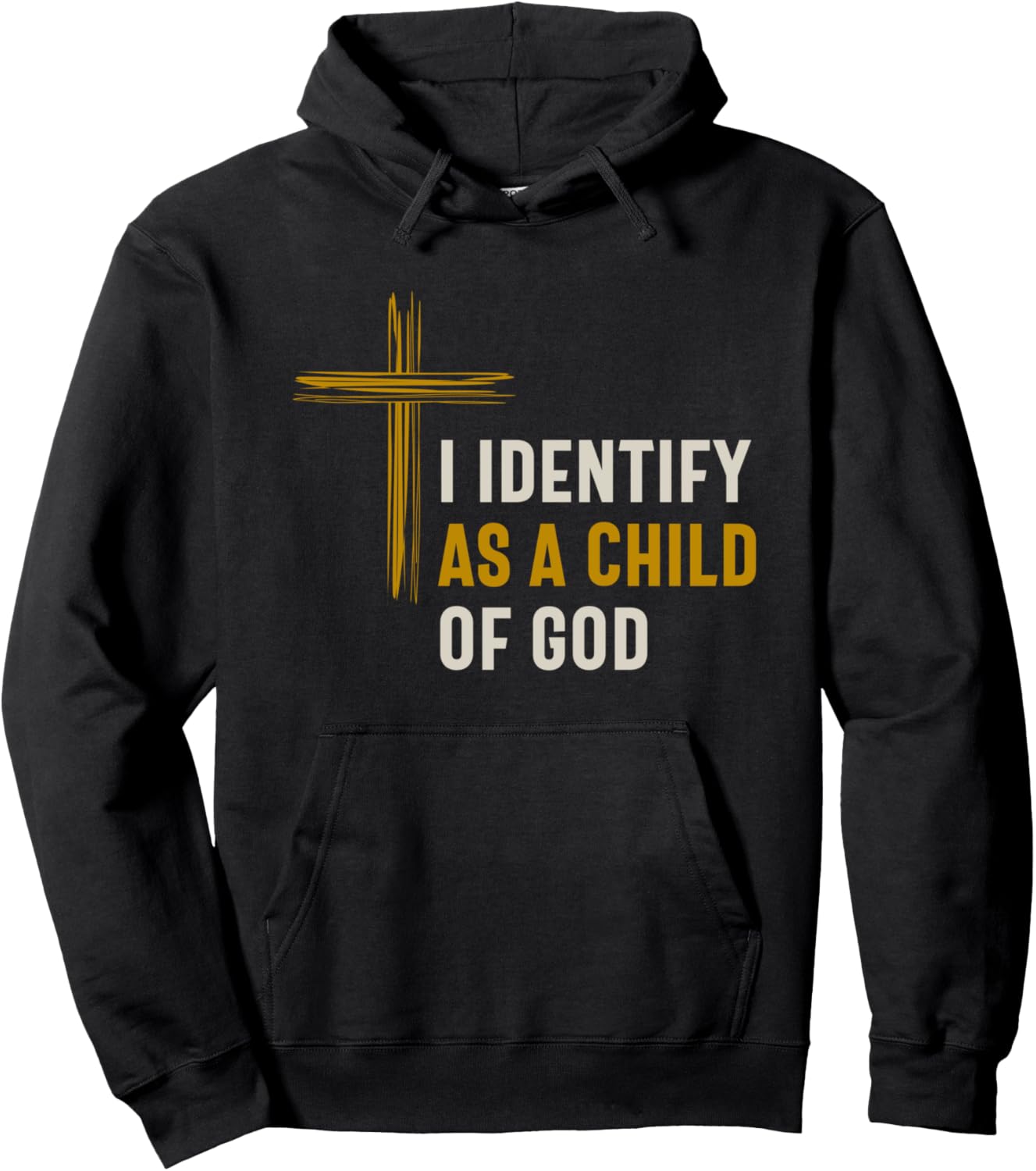 I Identify as a Child Of God Christian Spiritual Identity Hoodie - Hoodie | Black