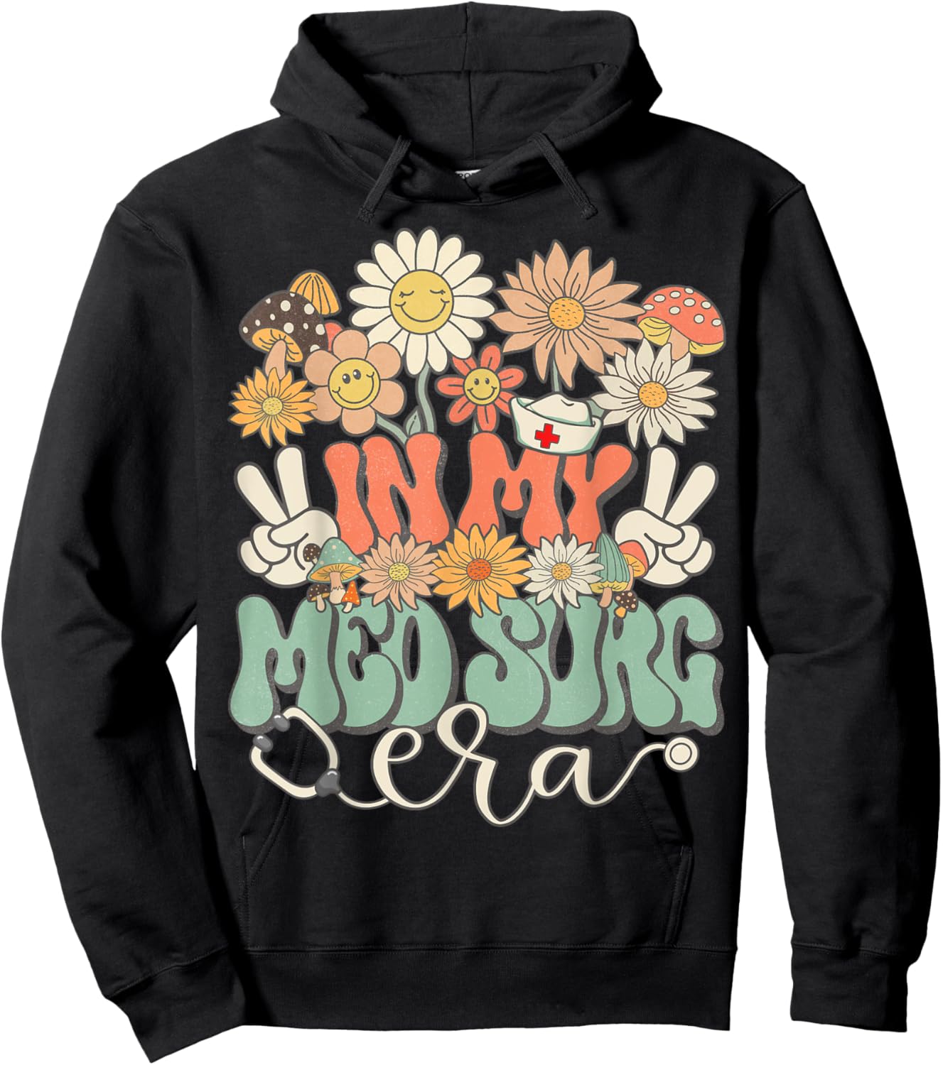 In My Med Surg Era Floral Hippie Groovy Retro Daisy Nurse Hoodie - Hoodie | Black