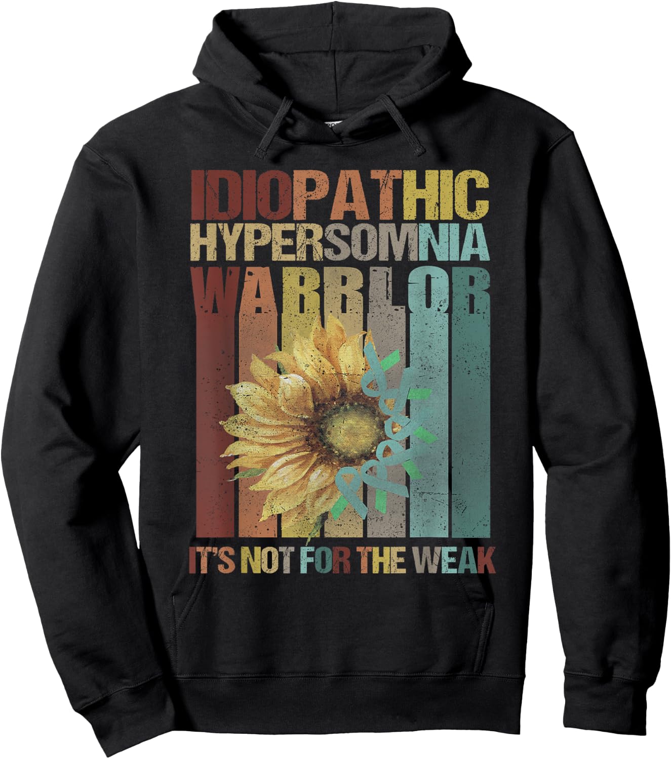 Idiopathic Hypersomnia Warrior It's Not For The Weak Vintage Hoodie - Hoodie | Black
