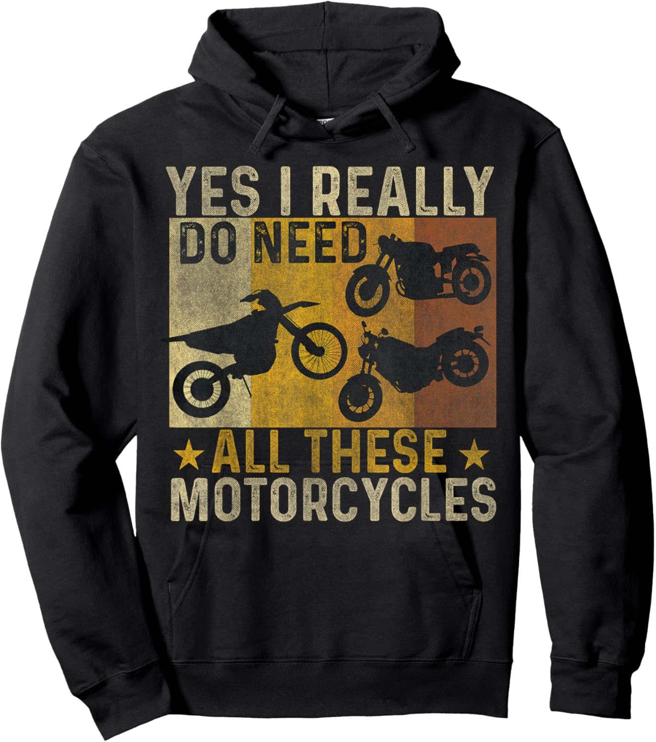 Yes I Really Do Need All These Motorcycles funny biker bike Hoodie - Hoodie | Black