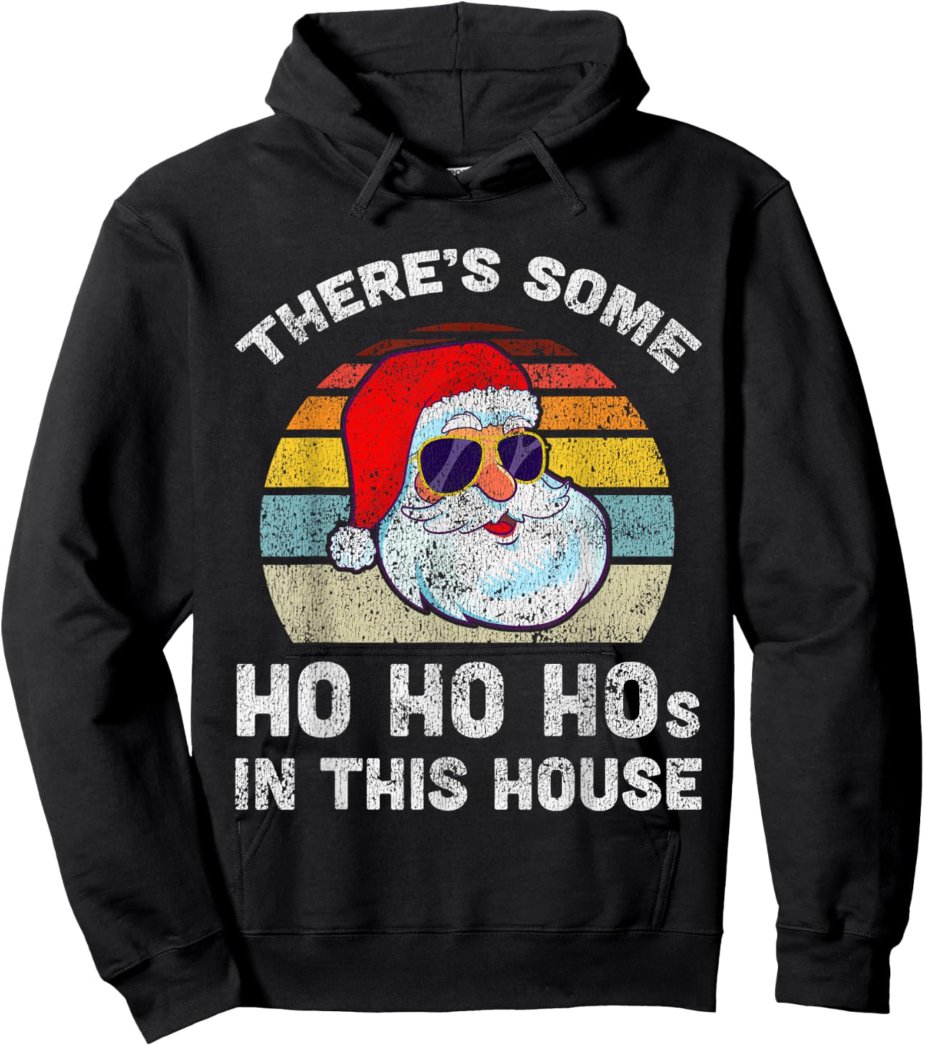 There's Some Ho Ho Hos in This House Christmas Retro Santa Hoodie - Hoodie | Black