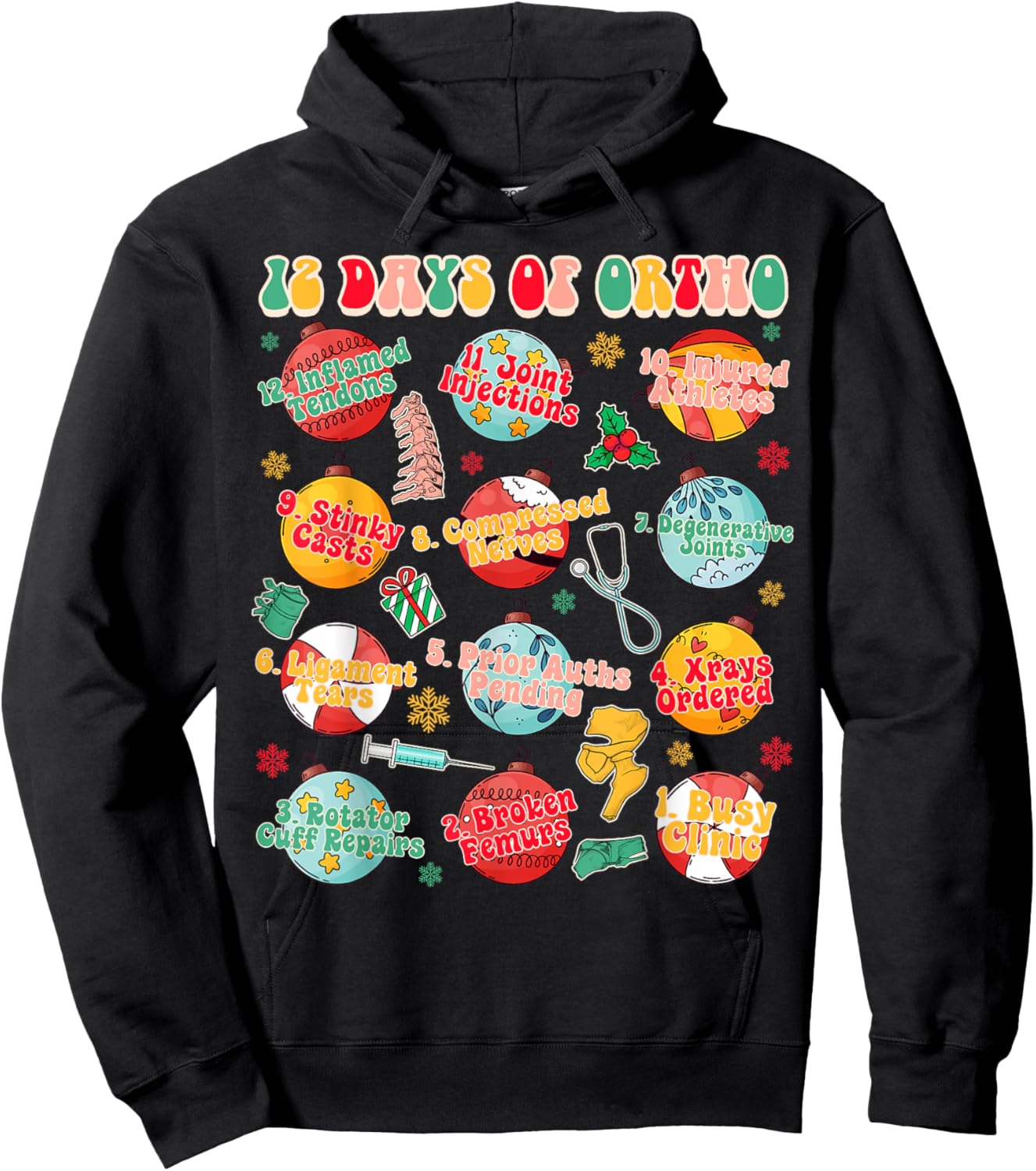 Christmas Xmas Orthopedic Nurse Ortho Squad 12 Days Of Ortho Hoodie - Hoodie | Black