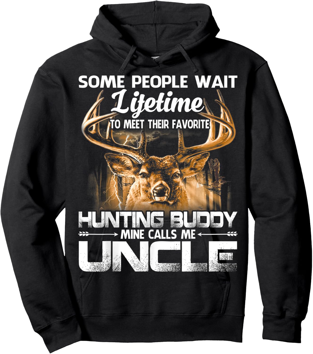 Lifetime To Meet Their Favorite Hunting Buddy Uncle Hoodie - Hoodie | Black