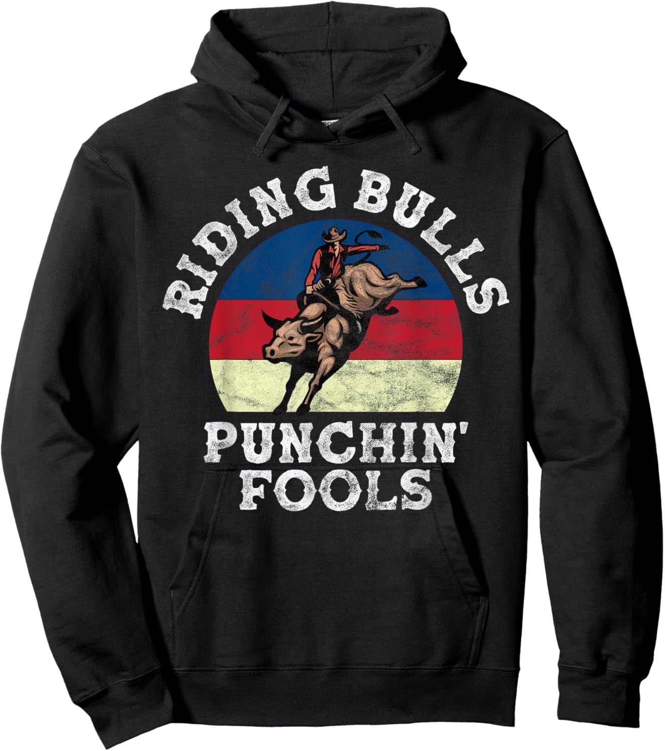 Riding Bulls Punching Fool Cowboy Western rodeo Hoodie - Hoodie | Black