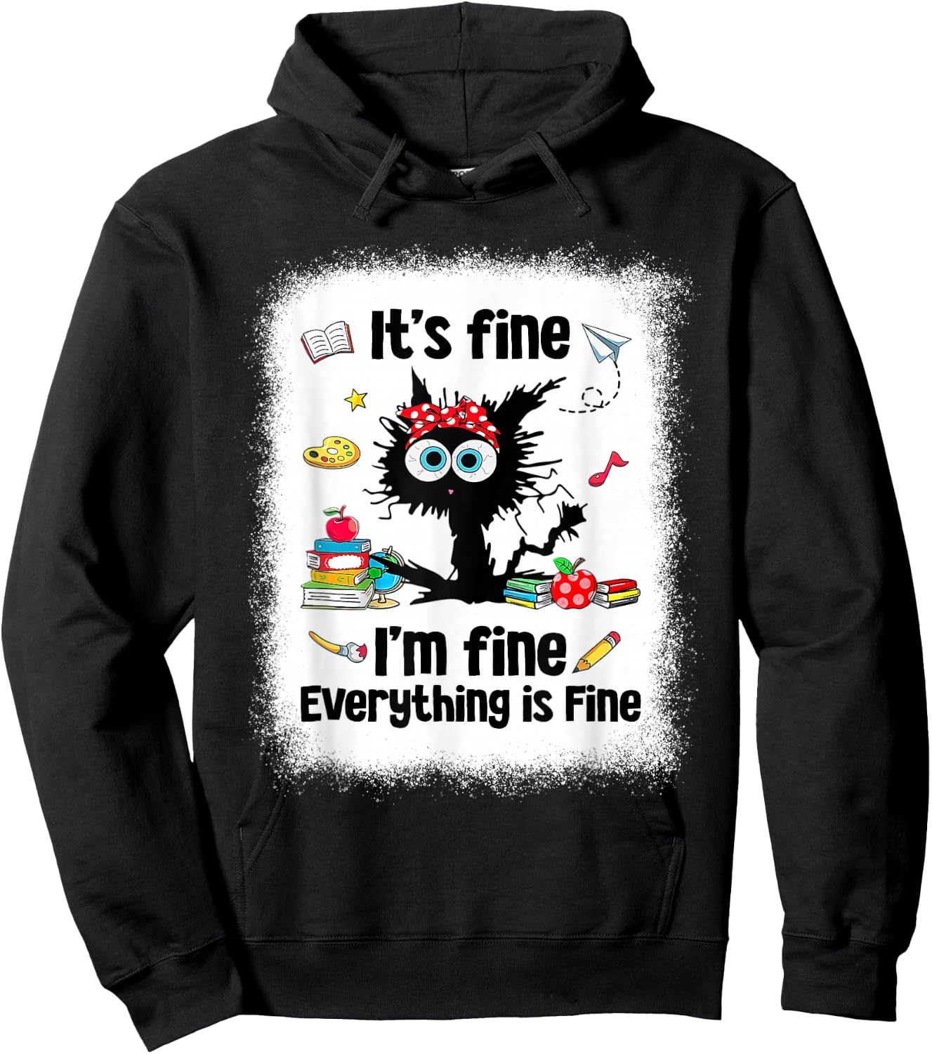 Black Cat It's Fine I'm Fine Everything is Fine Teacher Life Hoodie - Hoodie | Black