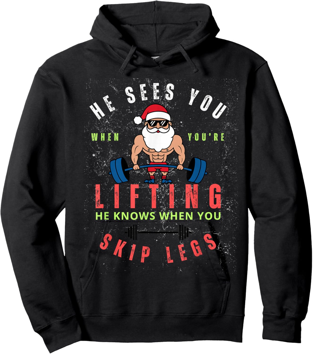 He Sees You When You're Lifting Skip Legs Santa Christmas Hoodie - Hoodie | Black