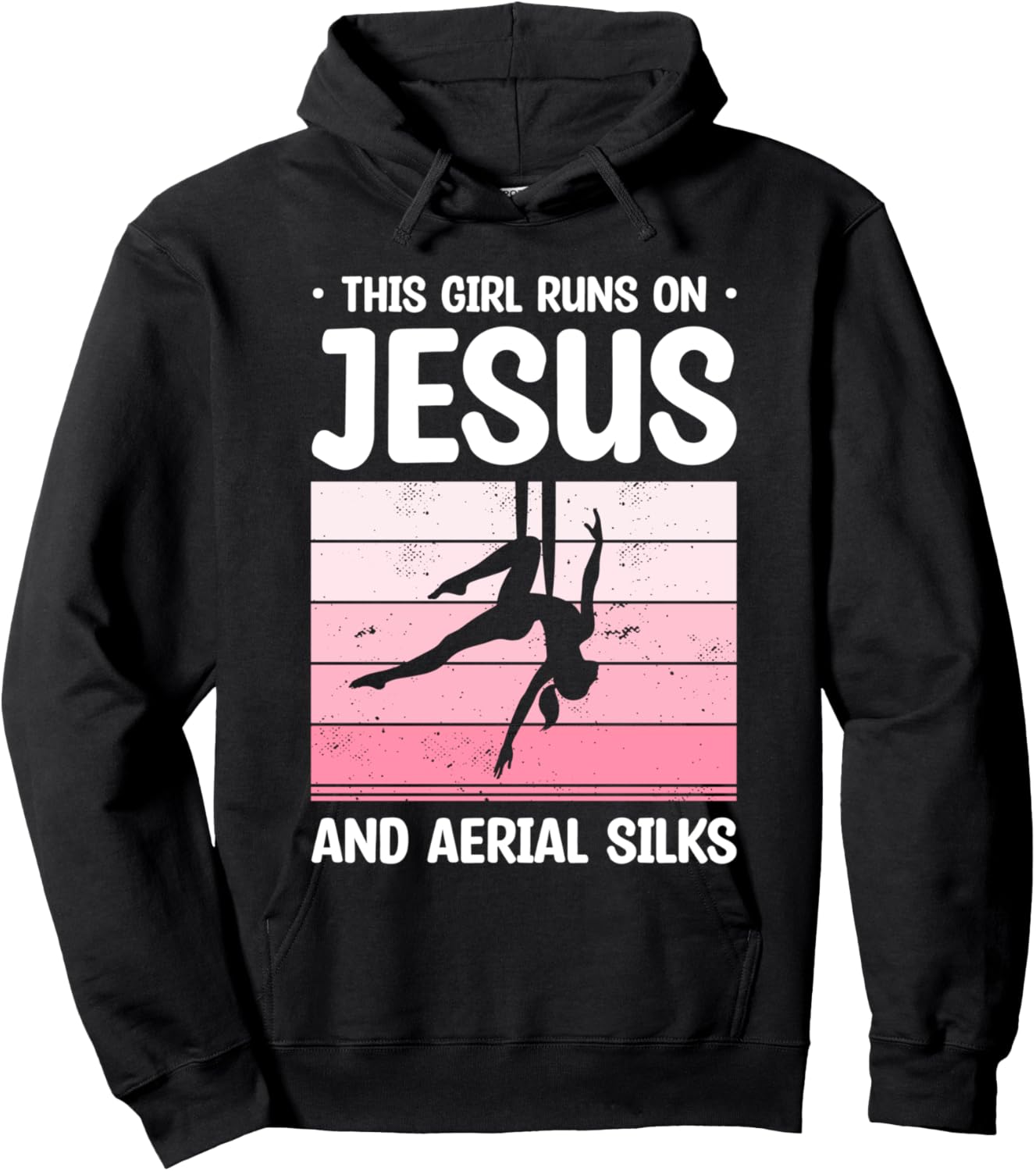 This Girl Runs On Jesus And Aerial Silks Aerialist Yoga Hoodie - Hoodie | Black