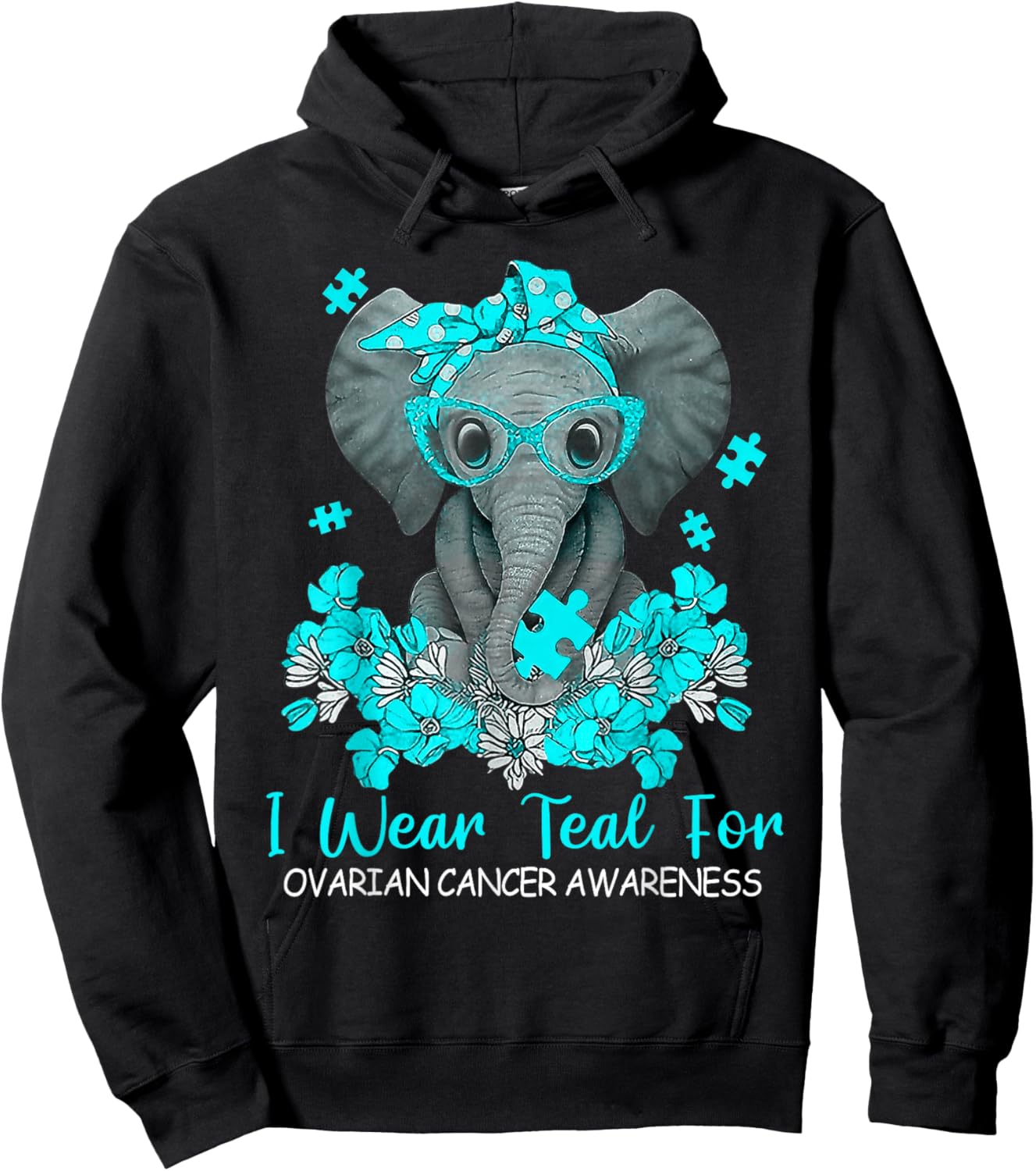 Women Teal Elephant I Wear Teal For Ovarian Cancer Awareness Hoodie - Hoodie | Black