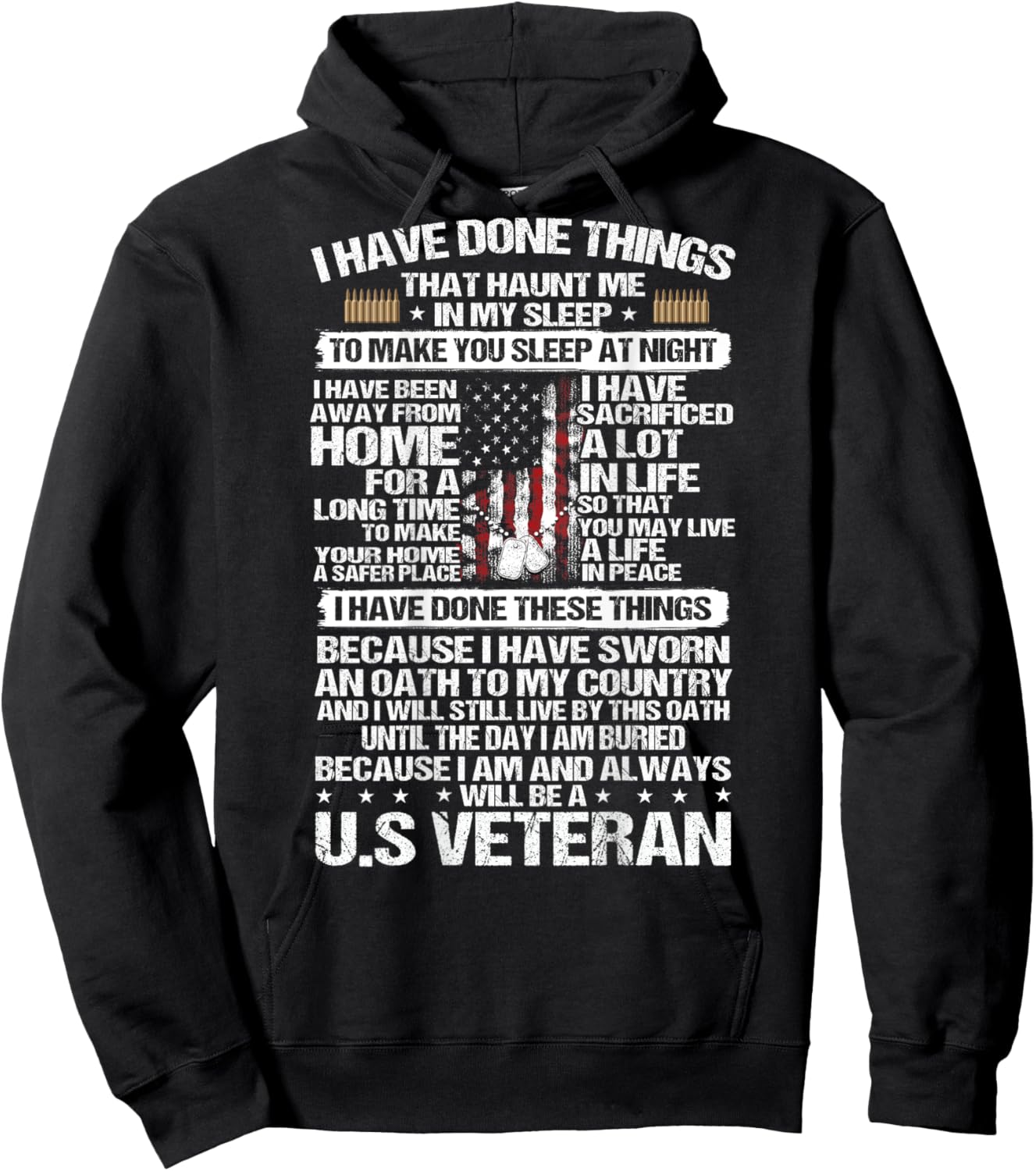I Have Done Things That Haunt Me In My Sleep U.S Veteran Hoodie - Hoodie | Black