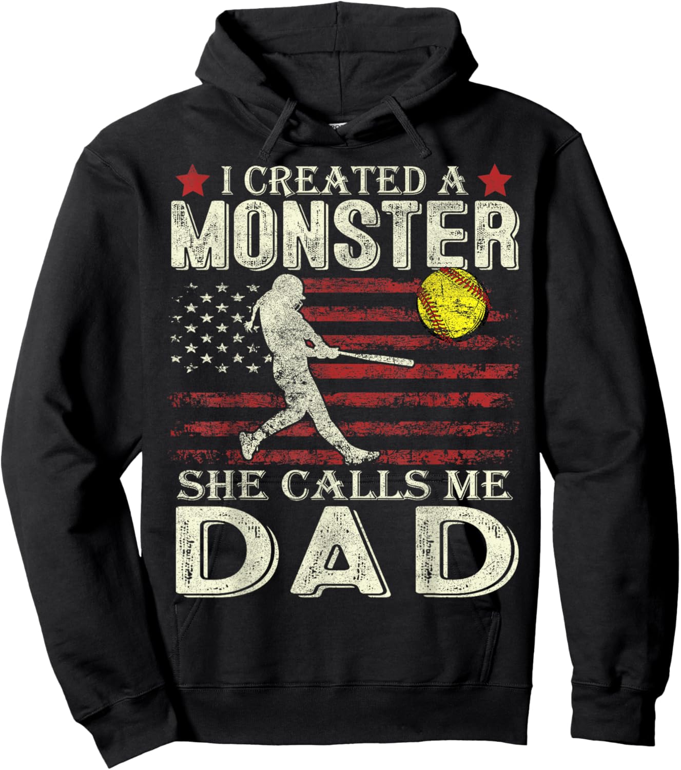 Softball Dad US Flag I Created A Monster She Calls Me Dad Hoodie - Hoodie | Black