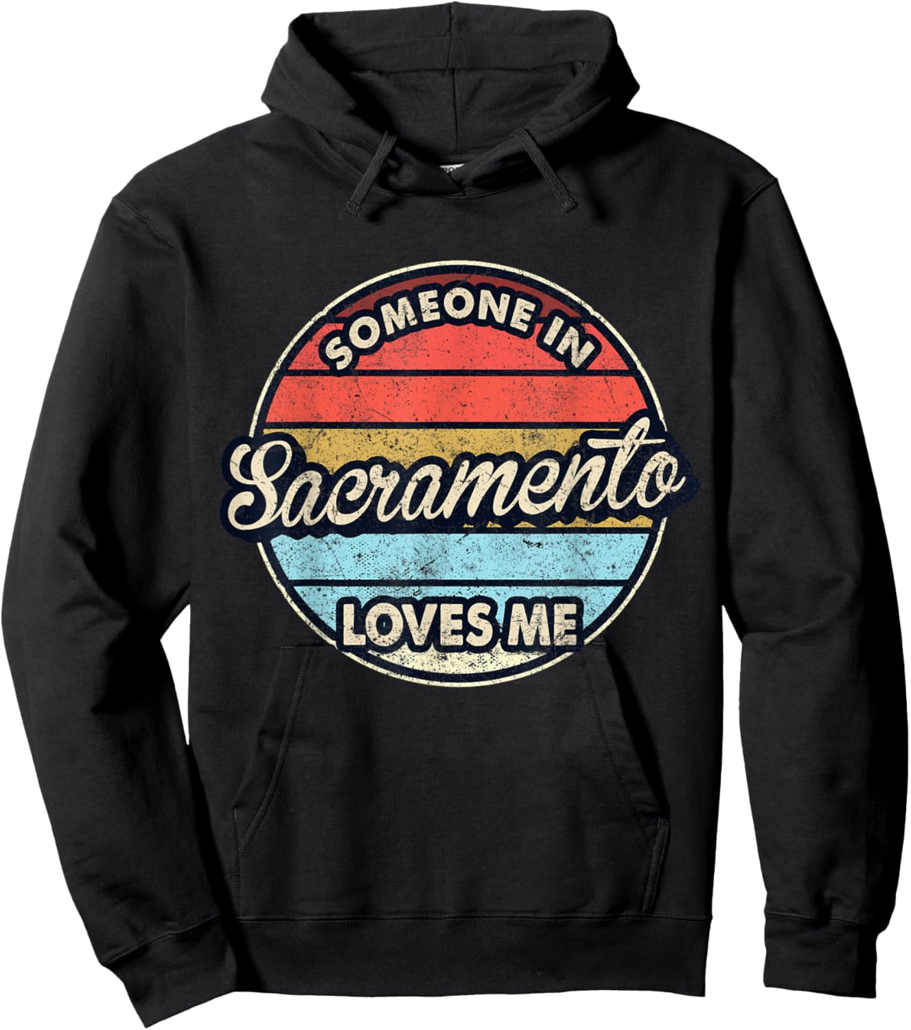 Someone In Sacramento Loves Me City US USA Hoodie - Hoodie | Black